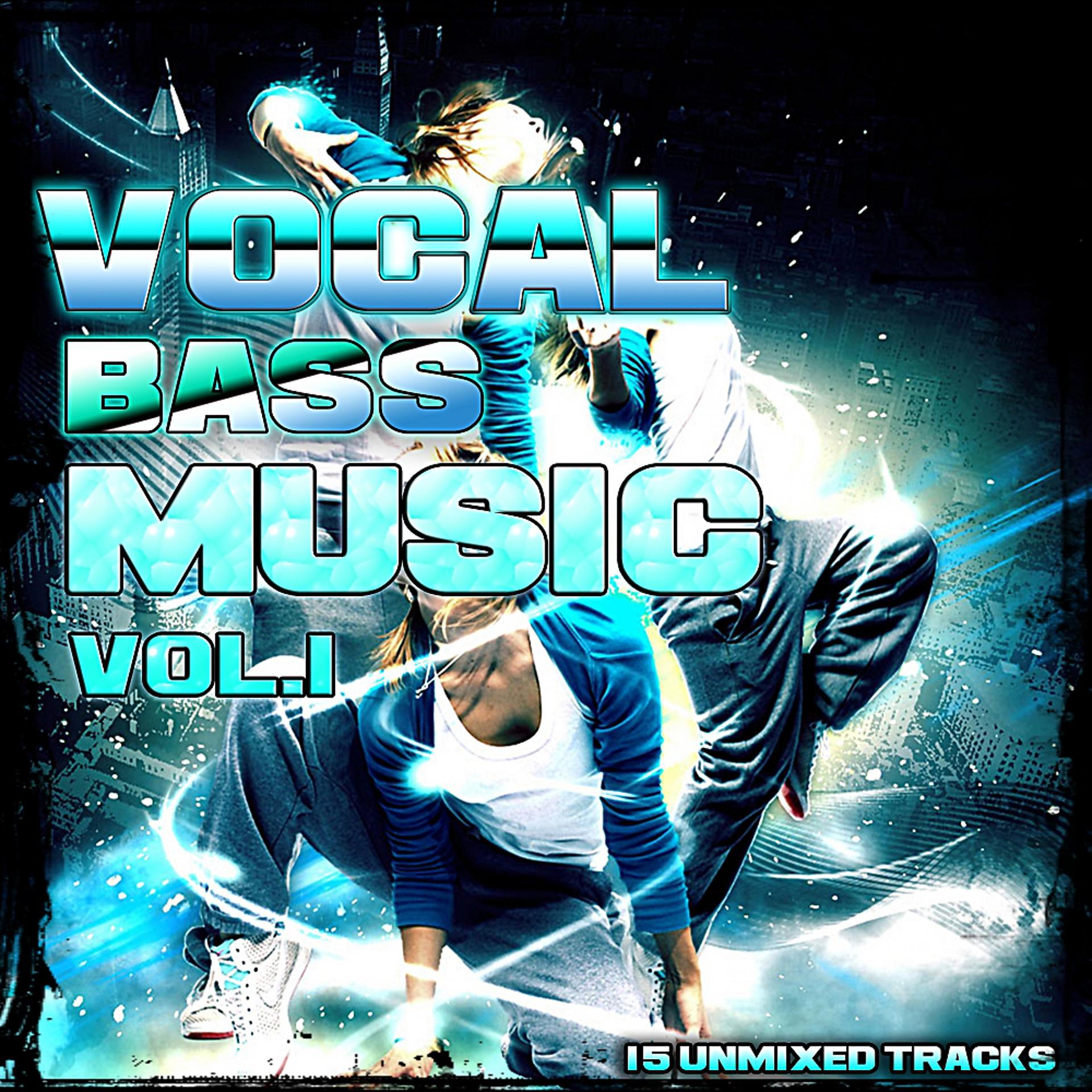 Постер альбома Vocal Bass Music Vol.1