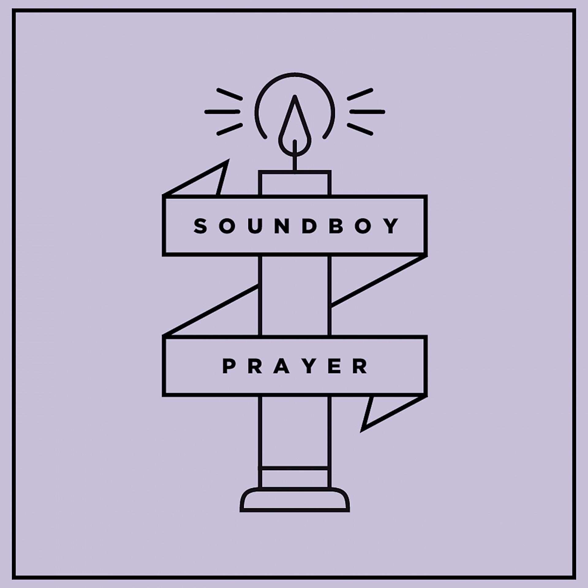 Постер альбома Soundboy Prayer