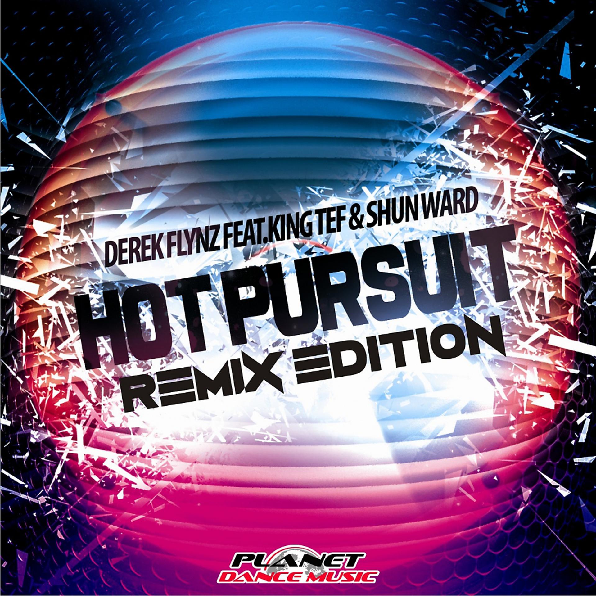 Постер альбома Hot Pursuit (Remix Edition)