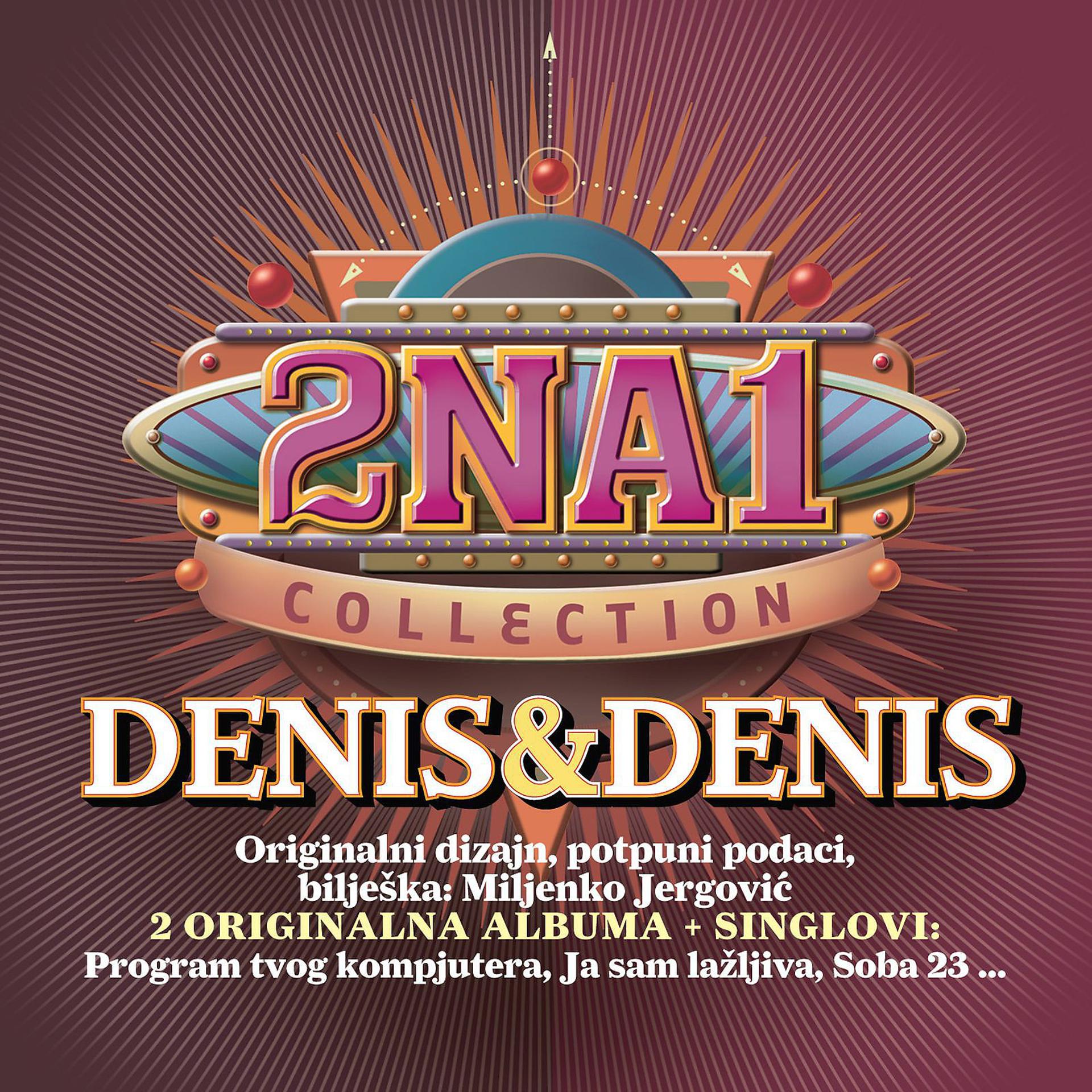 Постер альбома 2Na1 Denis & Denis
