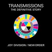 Постер альбома 'Transmissions’ The Definitive Story of New Order & Joy Division (Trailer)