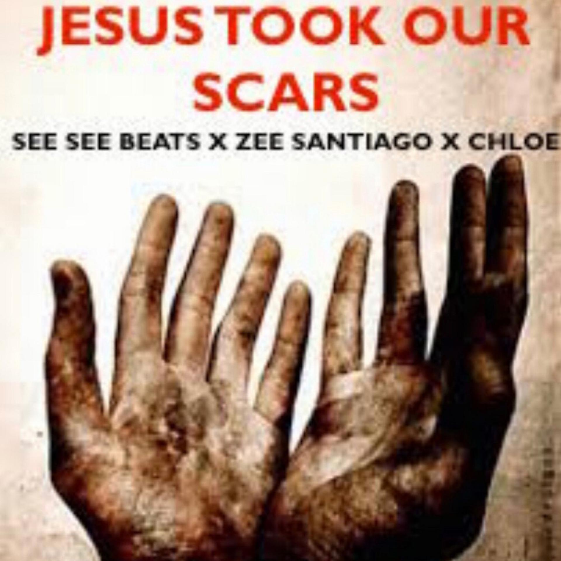 Постер альбома Jesus Took Our Scars