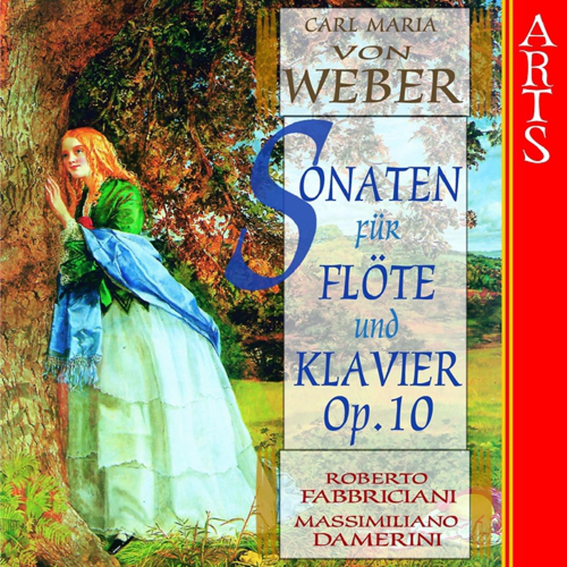 Постер альбома Weber: Sonaten für Flöte und Klavier, Op. 10, No. 1 - 6