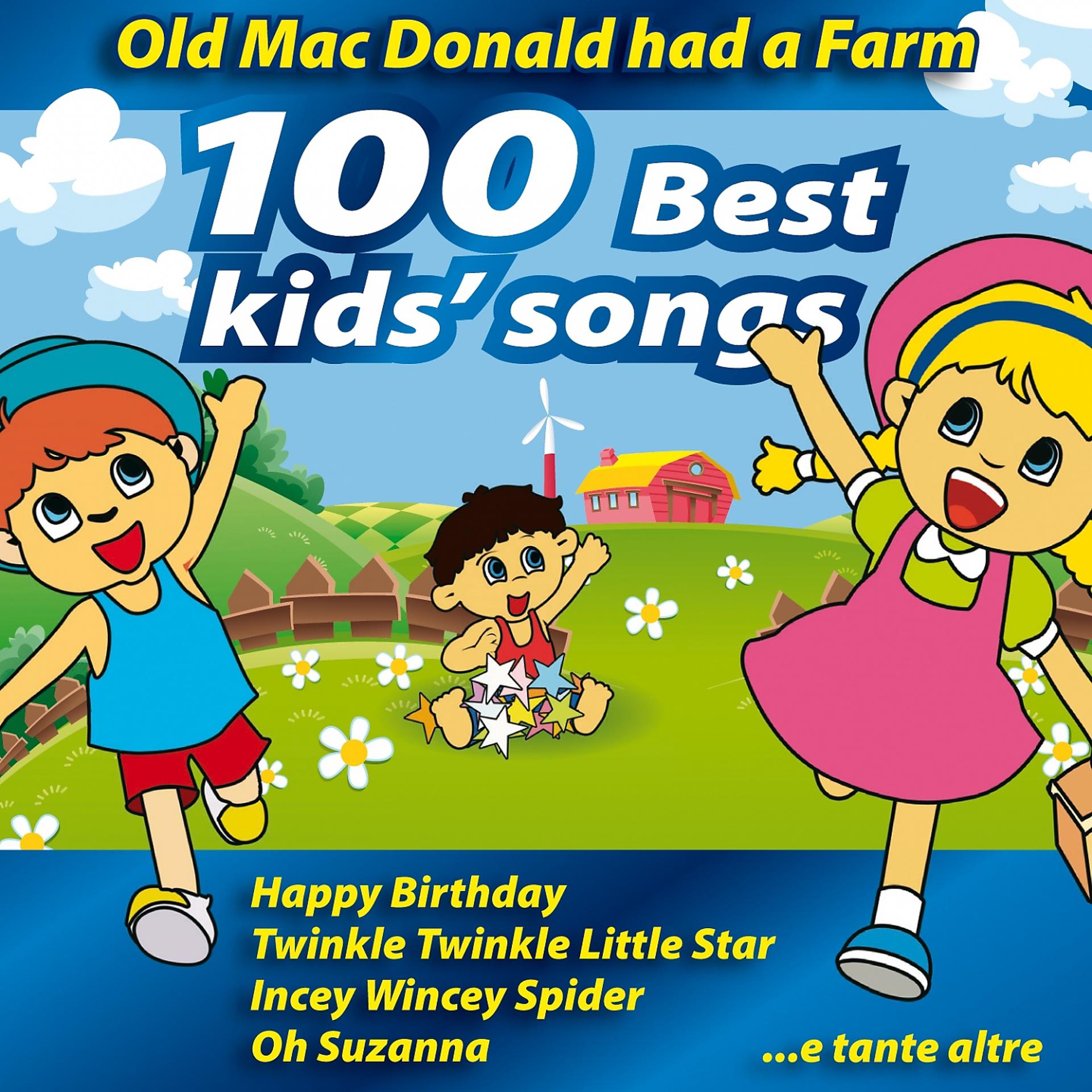 Постер альбома Old Mc Donald Had a Farm - 100 Best Kids' Songs