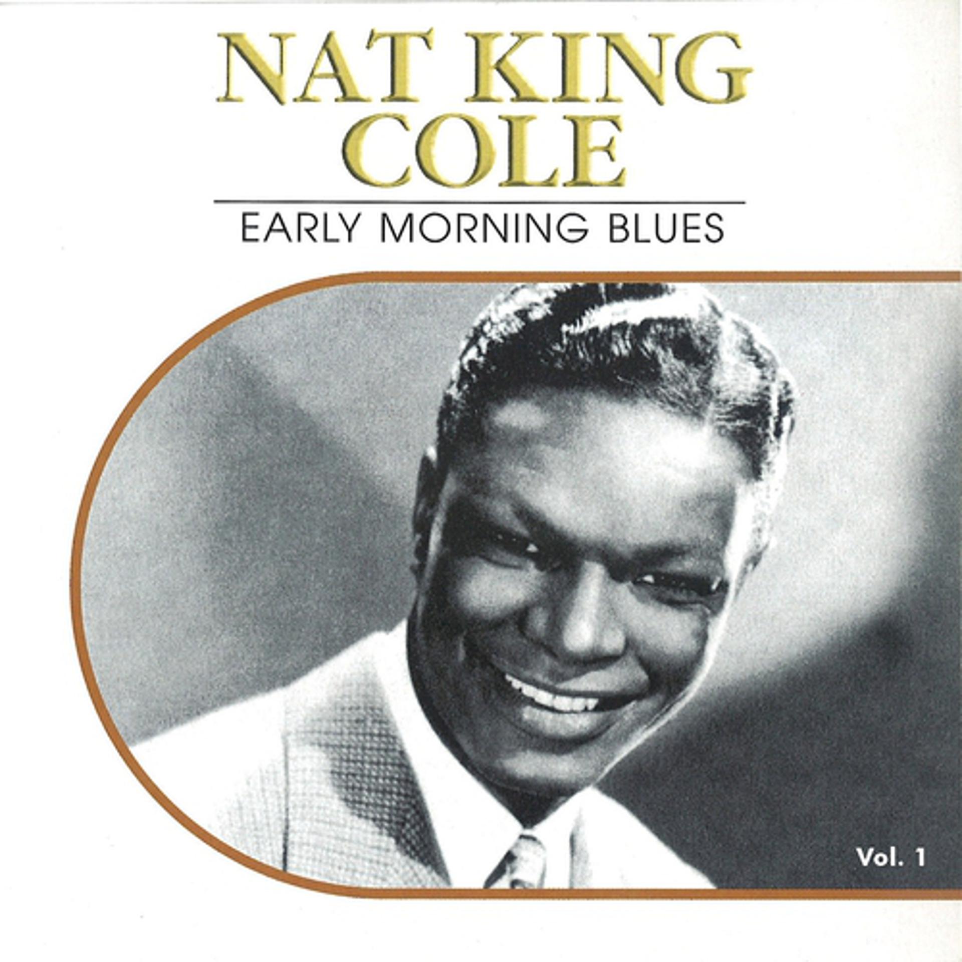 Постер альбома Early Morning Blues, Vol. 1