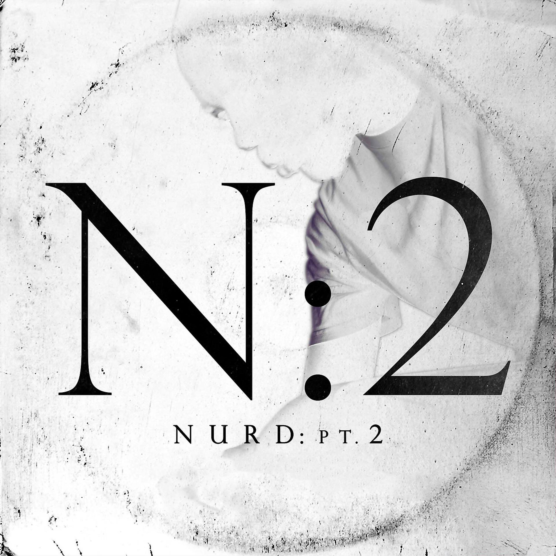 Постер альбома Nurd, Pt. 2