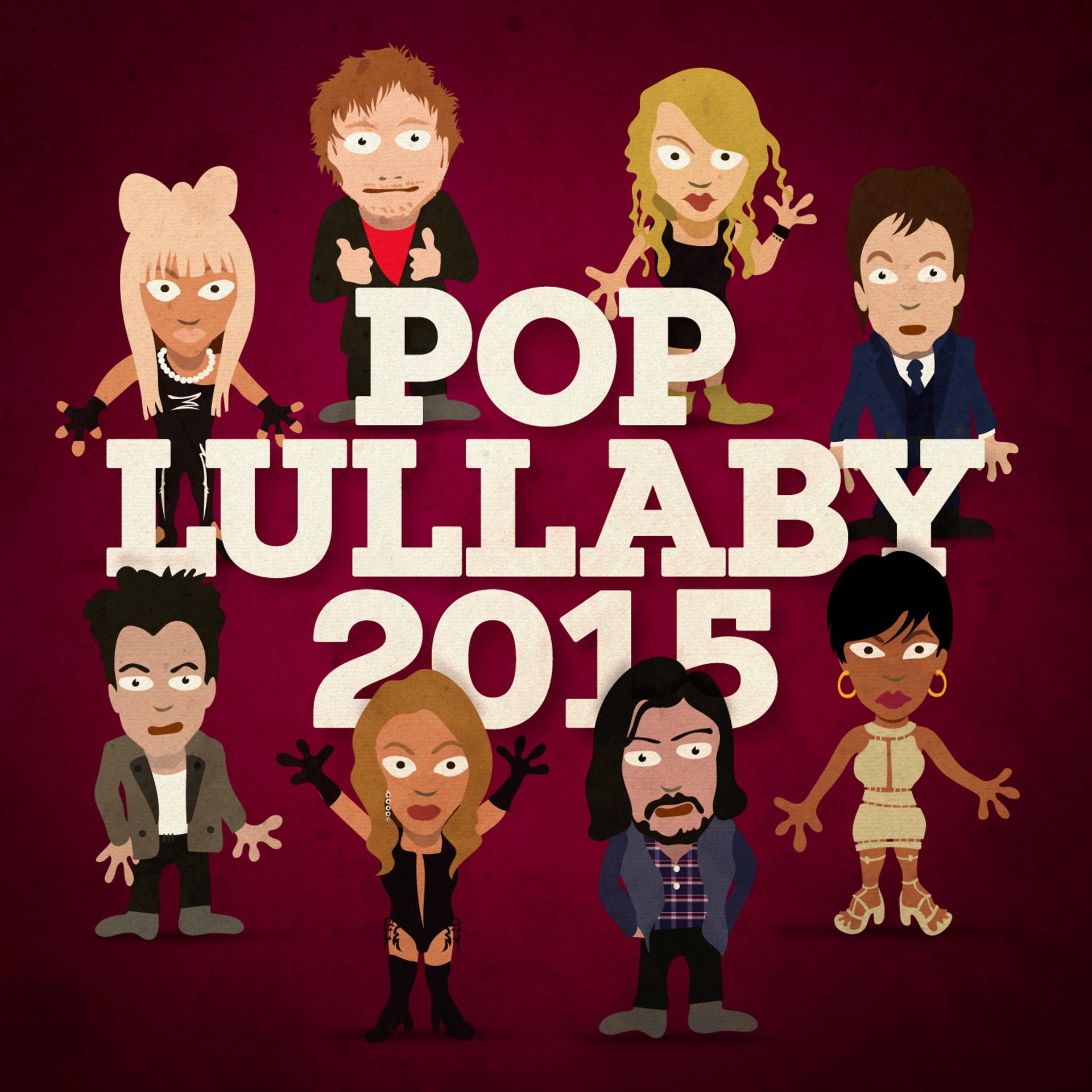 Постер альбома Pop Lullaby 2015