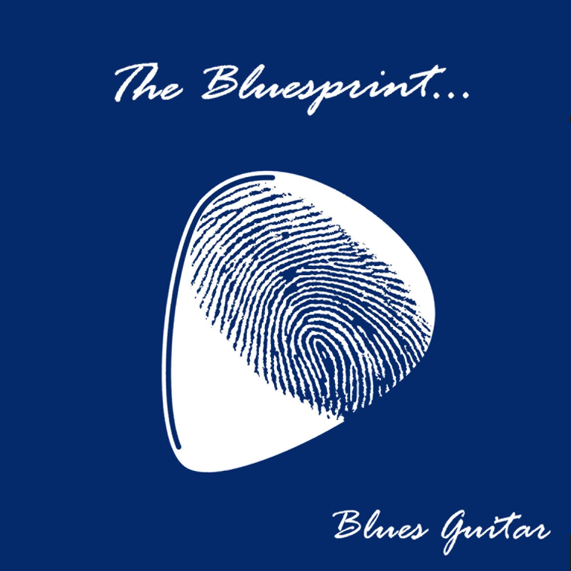Постер альбома The Bluesprint: Blues Guitar