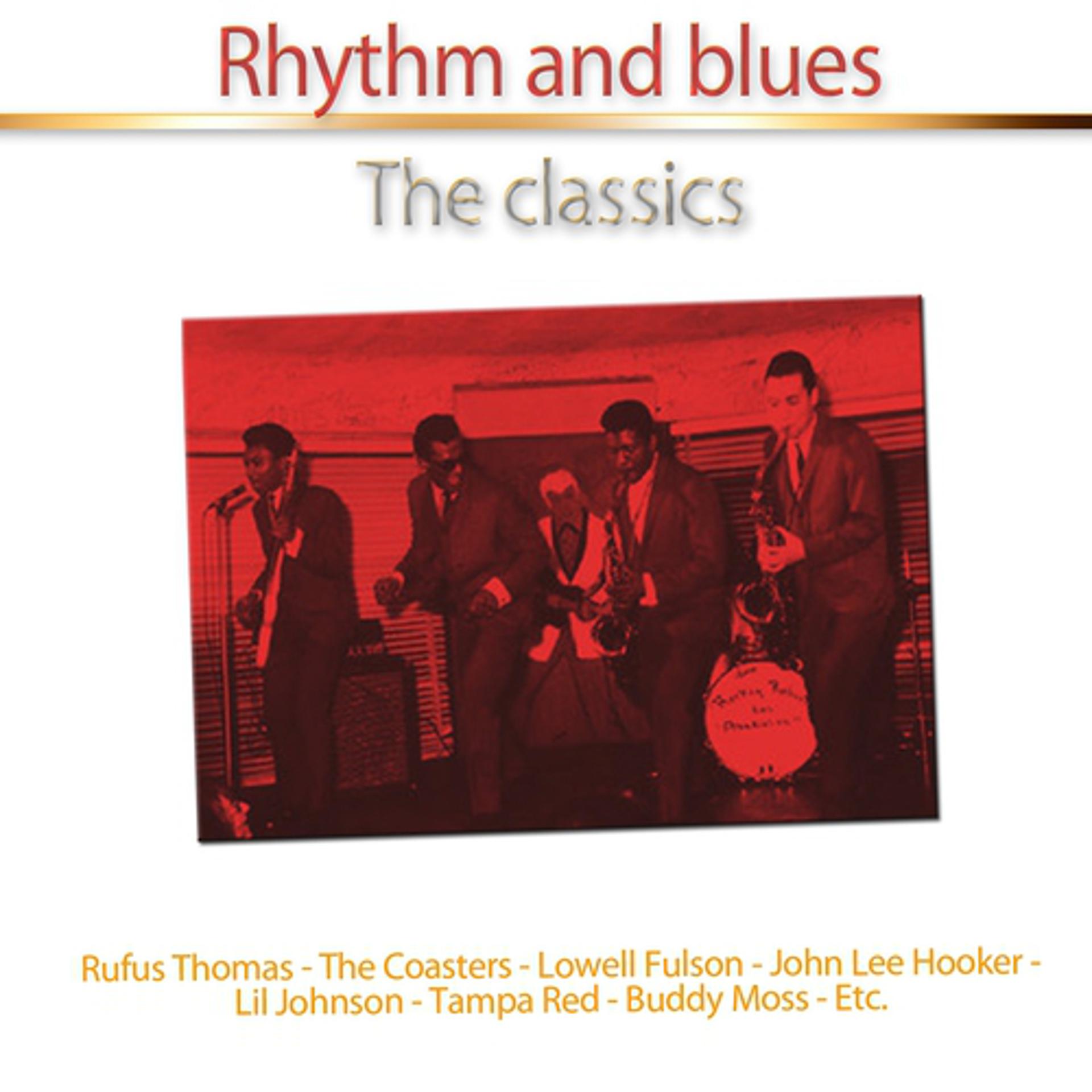 Постер альбома Rhythm and Blues (The Classics)