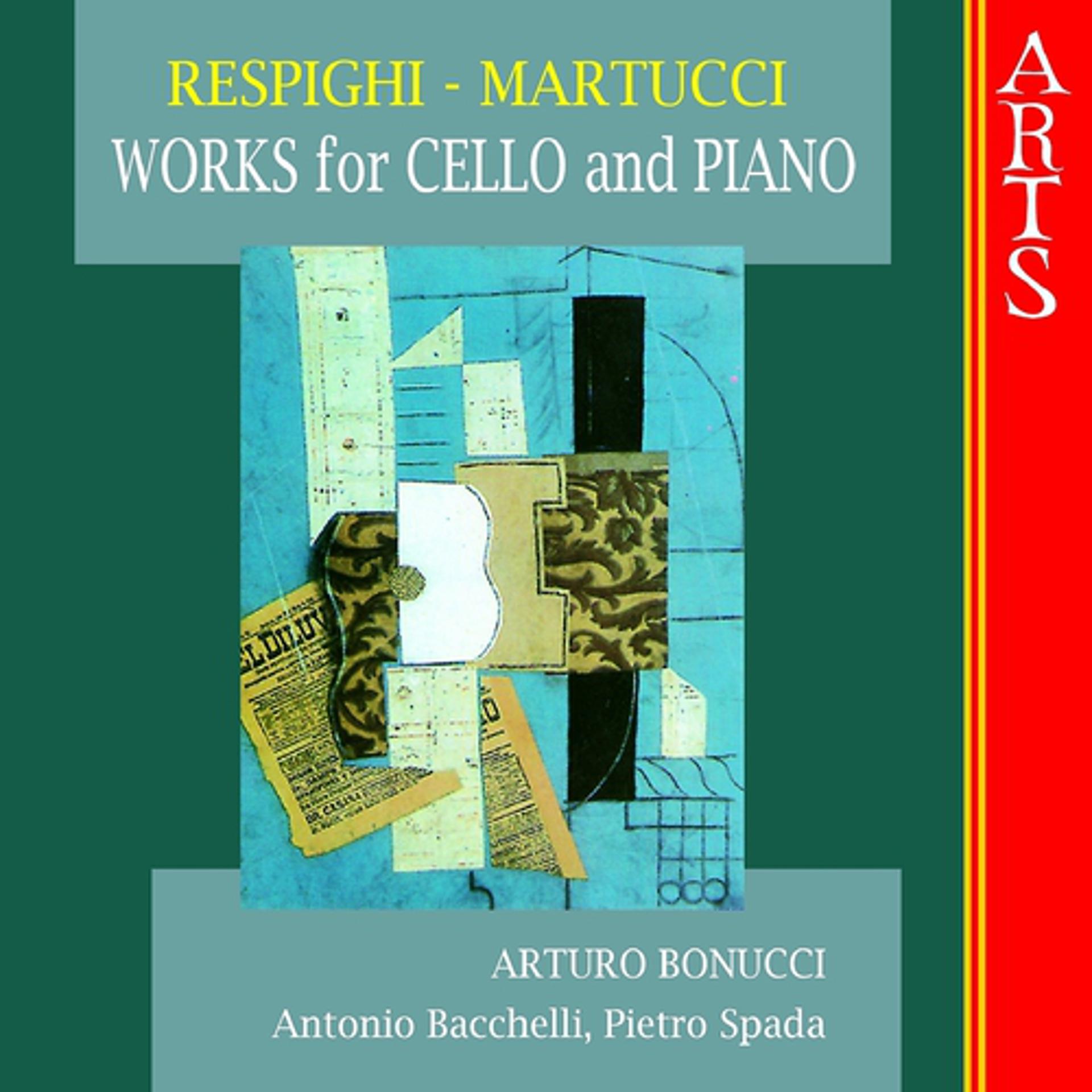 Постер альбома Respighi & Martucci: Works for Cello and Piano