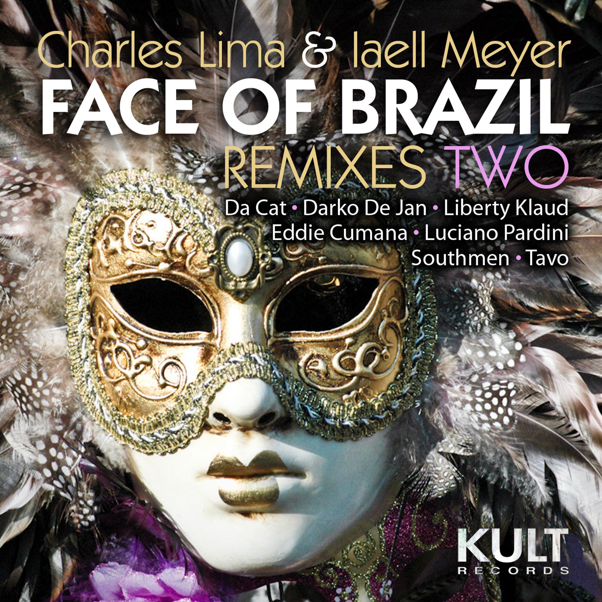 Постер альбома Kult Records Presents "Face of Brazil" (Remixes Two)
