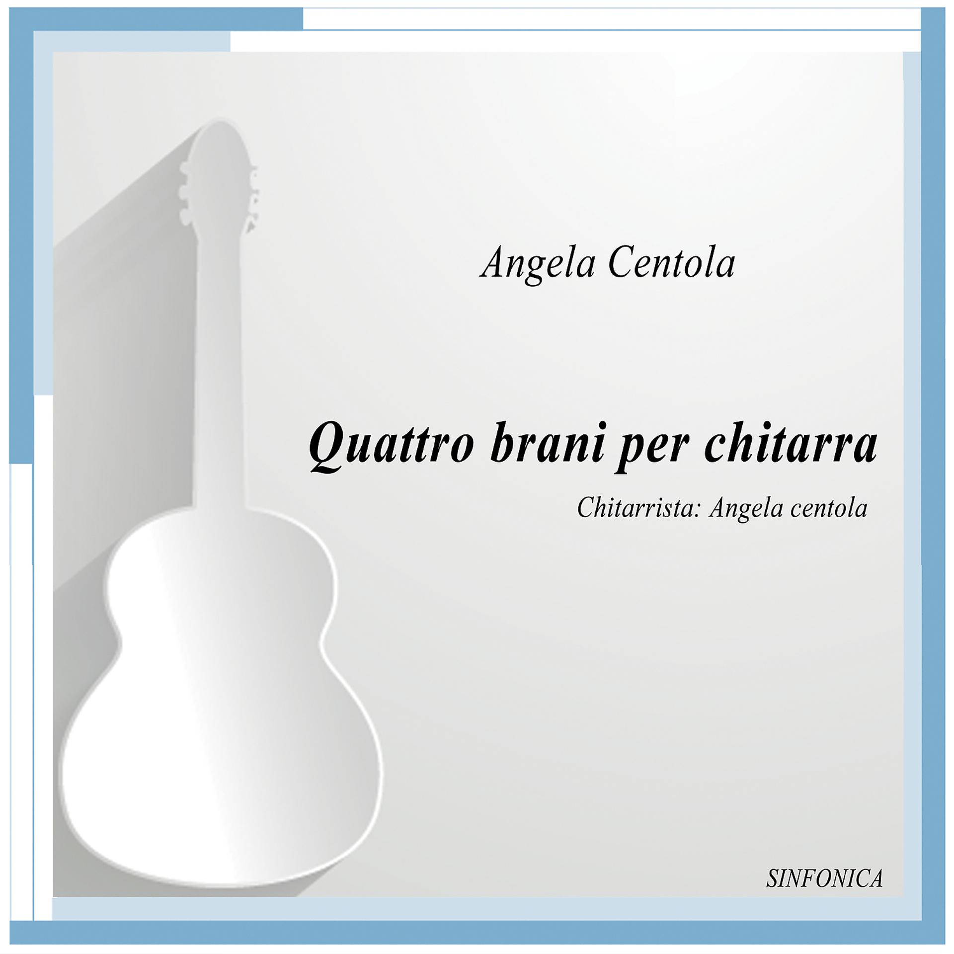 Постер альбома Centola: quattro brani per chitarra
