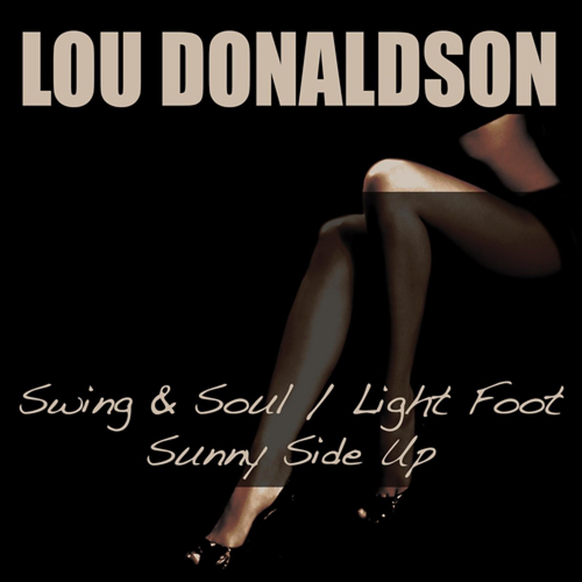 Постер альбома Swing And Soul / Light Foot / Sunny Side Up