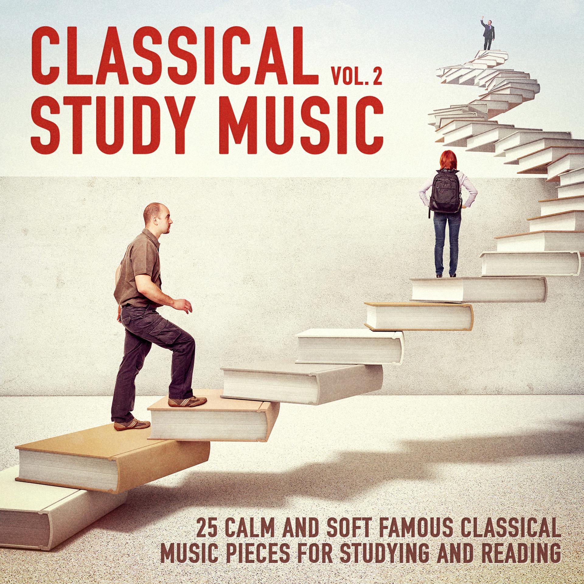 Постер альбома Classical Study Music, Vol. 2 (25 Calm and Soft Famous Classical Music Pieces for Studying and Reading)