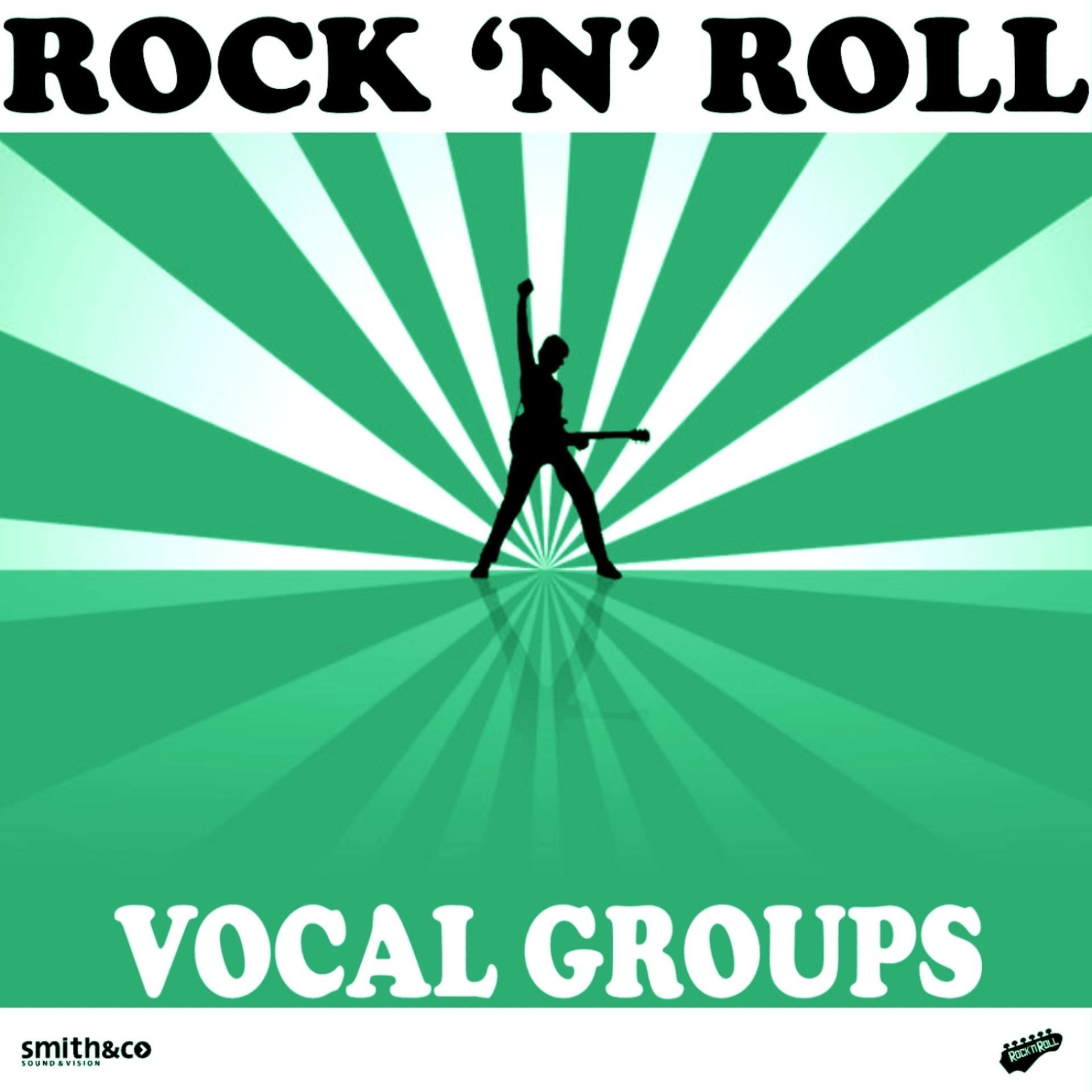 Постер альбома Rock 'n' Roll - Vocal Groups