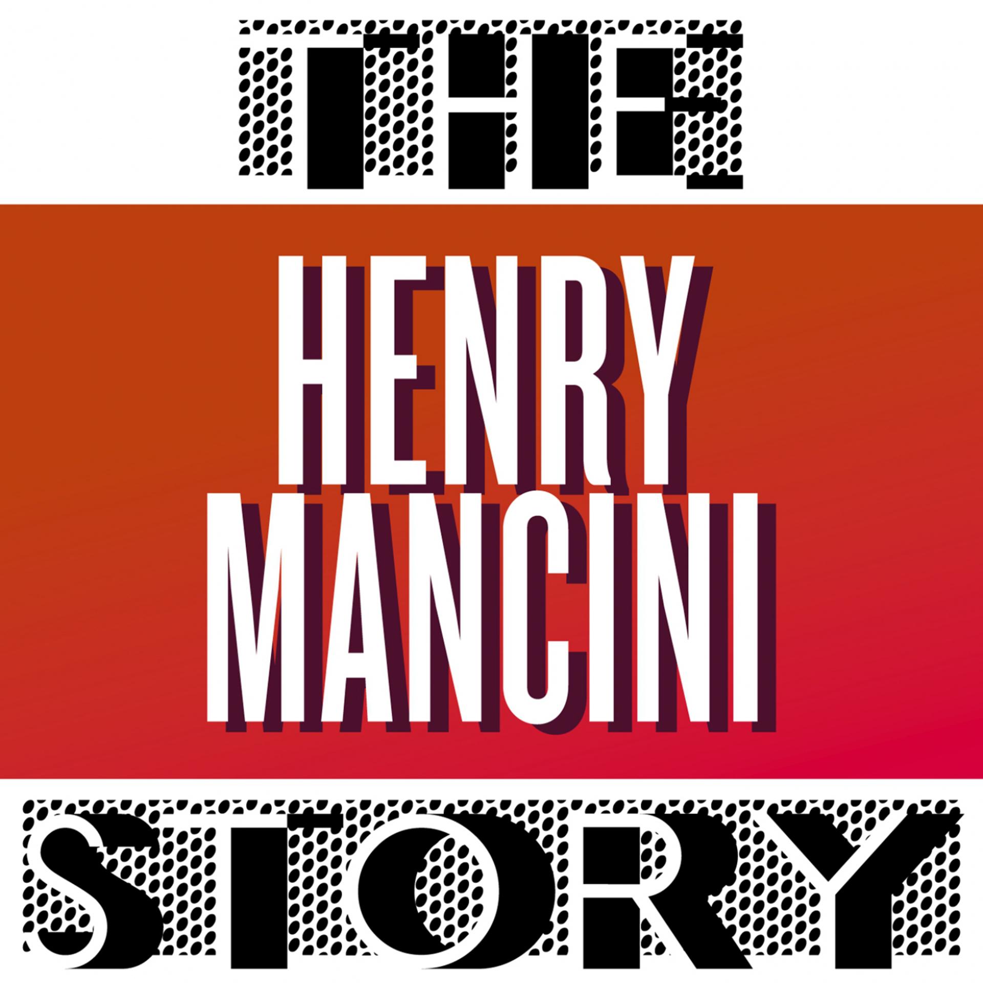 Постер альбома The Henry Mancini Story