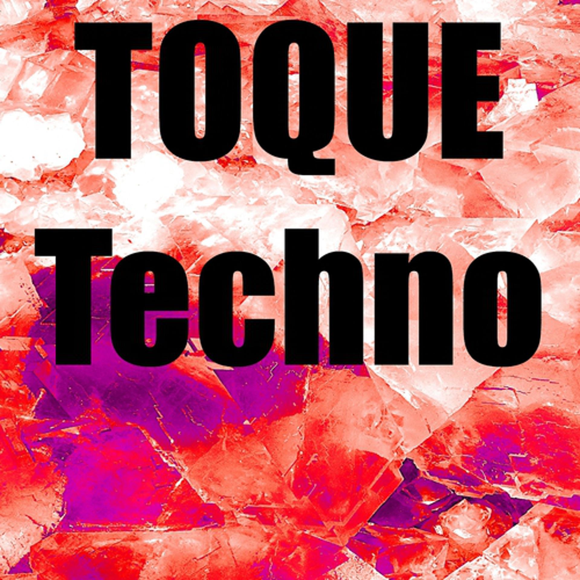 Постер альбома Toque Techno