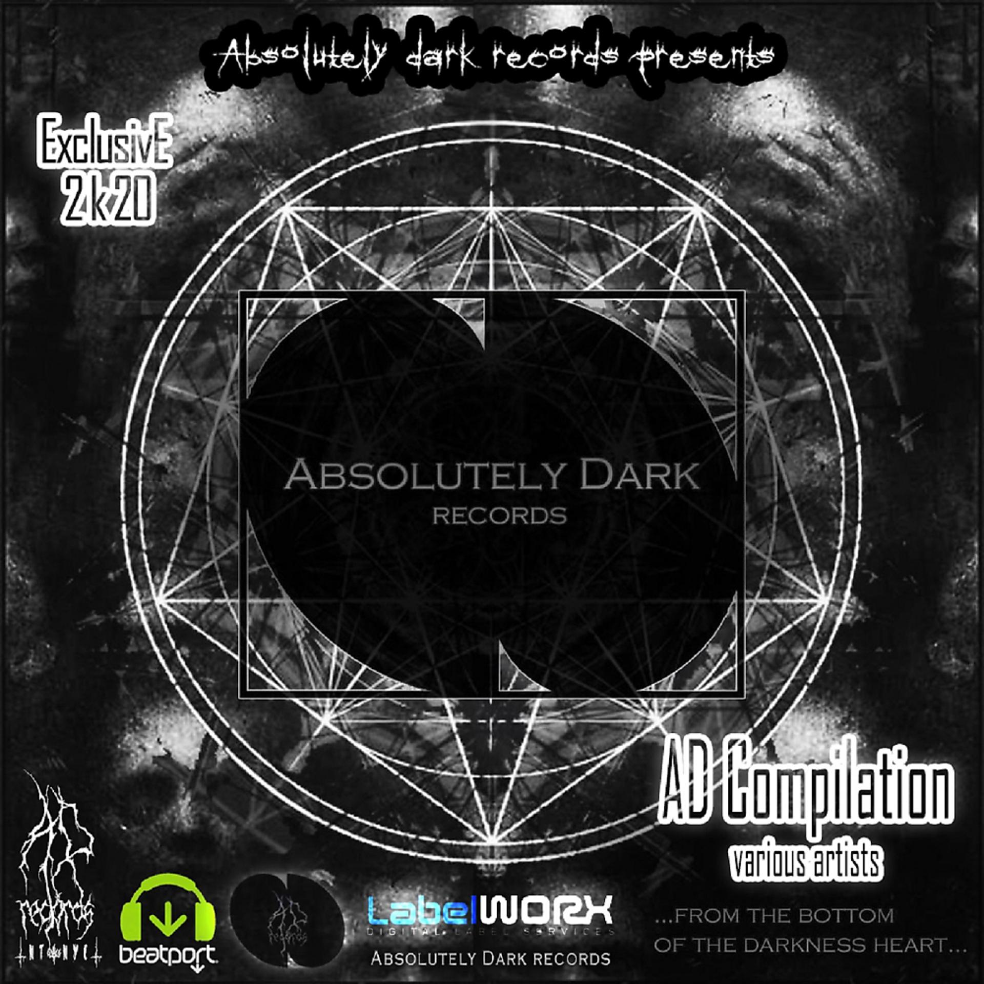 Постер альбома Absolutely Dark Compilation 2k20 (Exclusive)