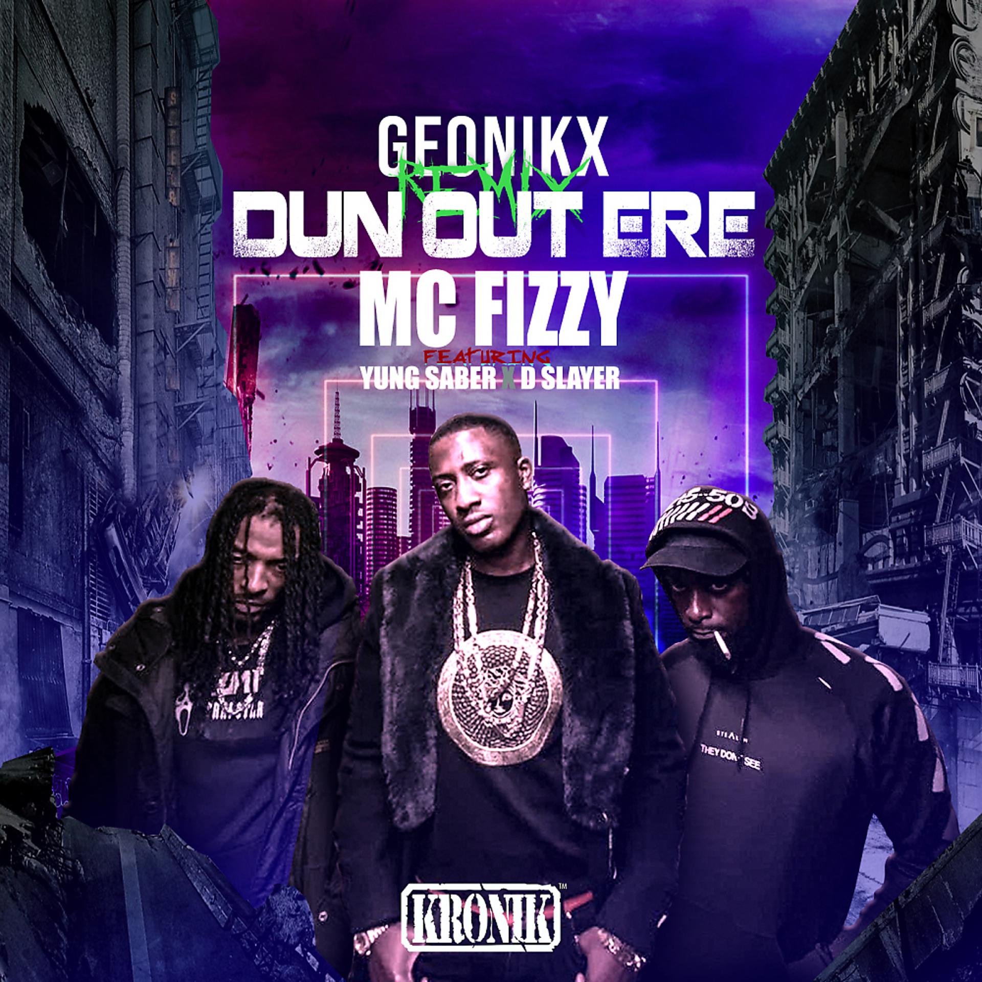 Постер альбома Dun Out Ere (Geonikx Remix)
