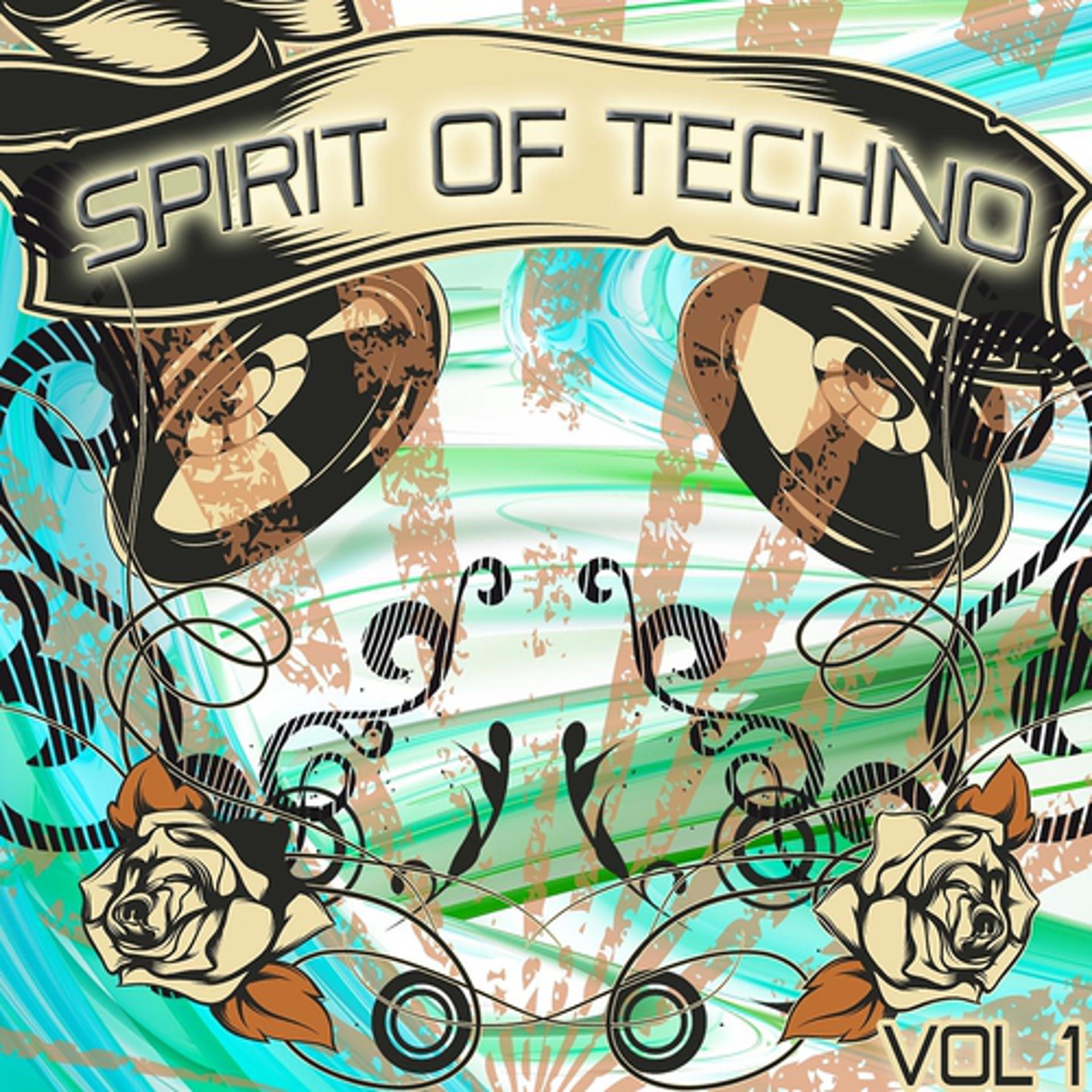 Постер альбома Spirit of Techno, Vol. 1