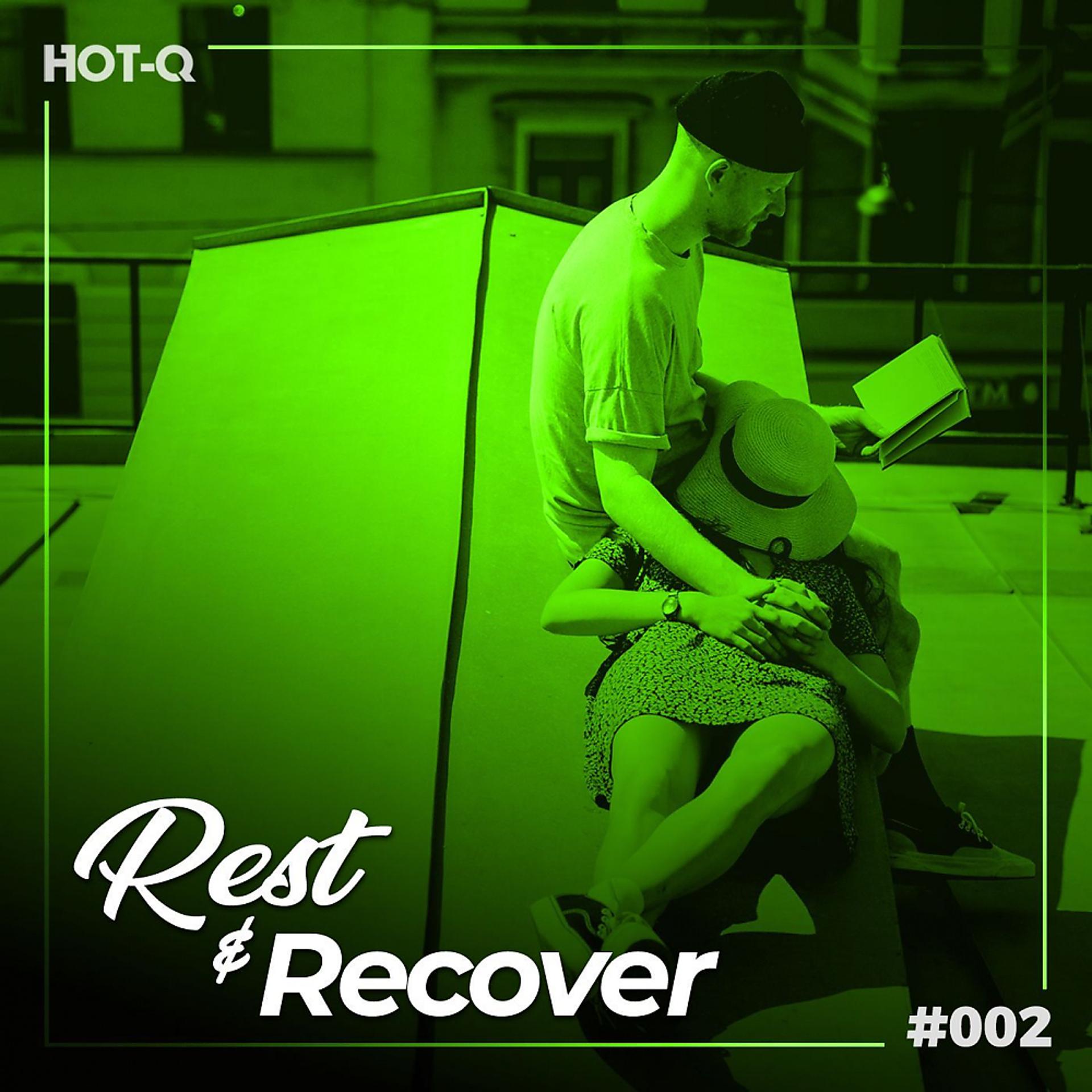 Постер альбома Rest & Recover 002