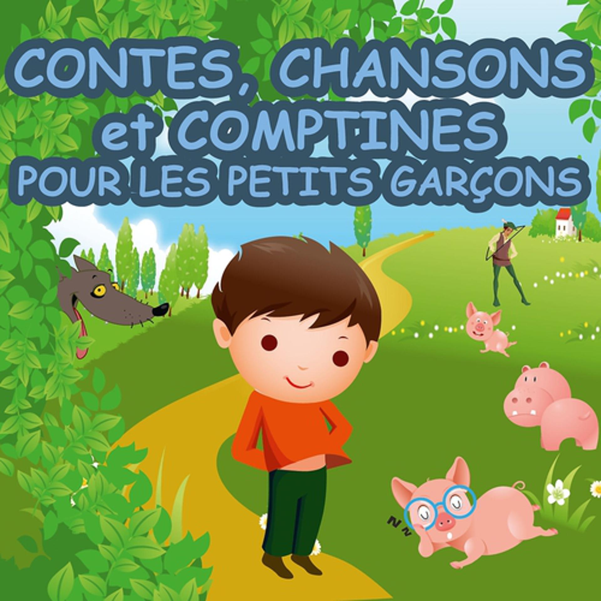 Постер альбома Contes, chansons et comptines pour les petits garçons