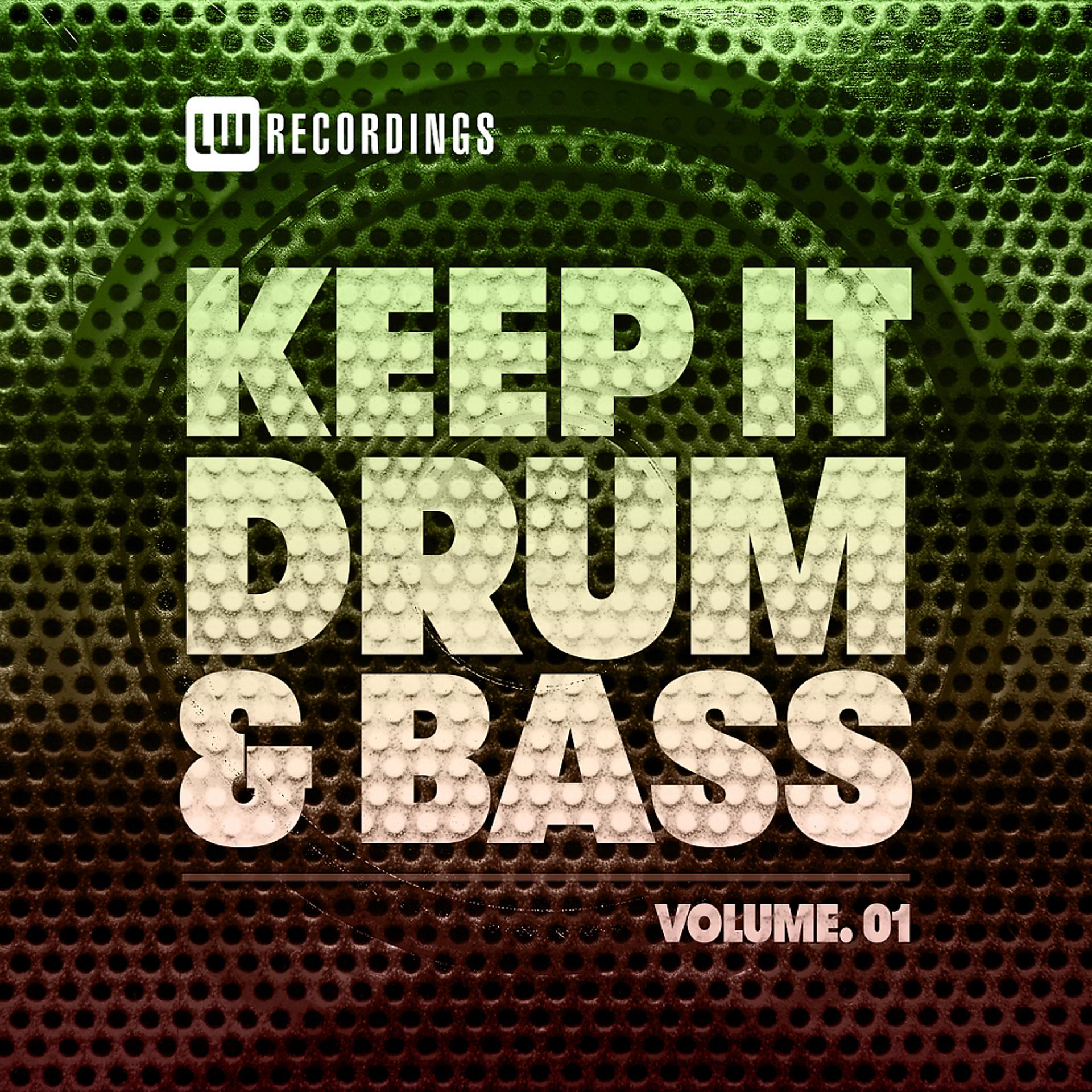 Постер альбома Keep It Drum & Bass, Vol. 01
