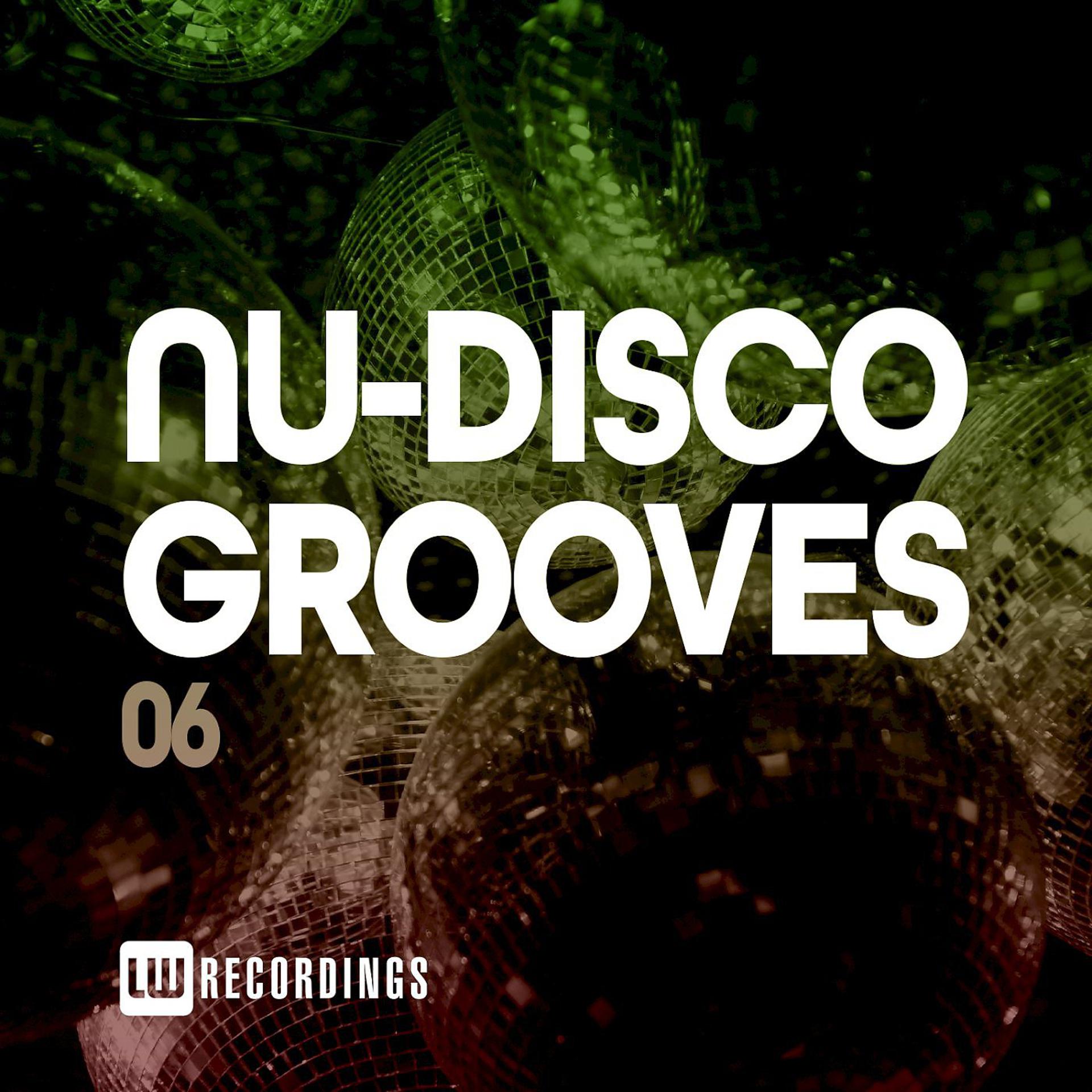 Постер альбома Nu-Disco Grooves, Vol. 06