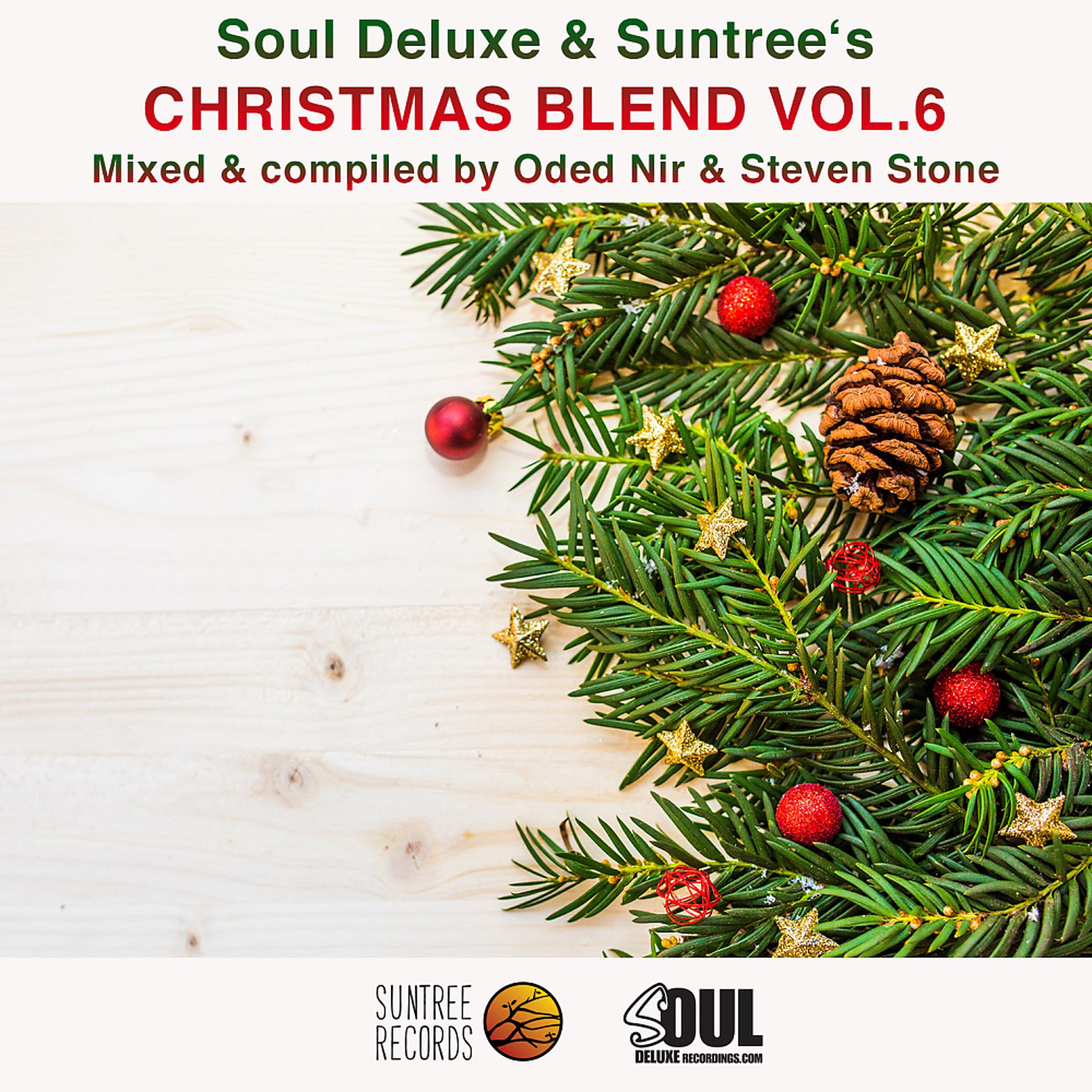 Постер альбома Soul Deluxe & Suntree's Christmas Blend Vol. 6