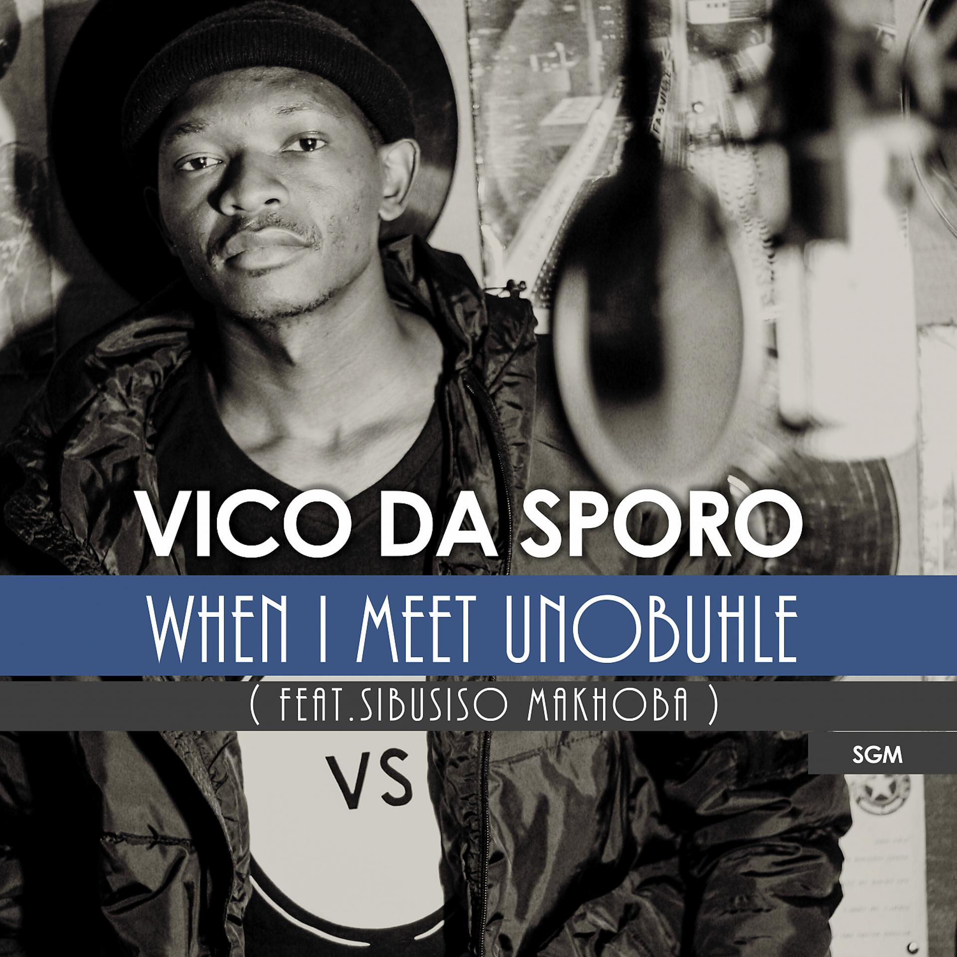 Постер альбома When i meet unobuhle (feat. Sibusiso Makhoba)