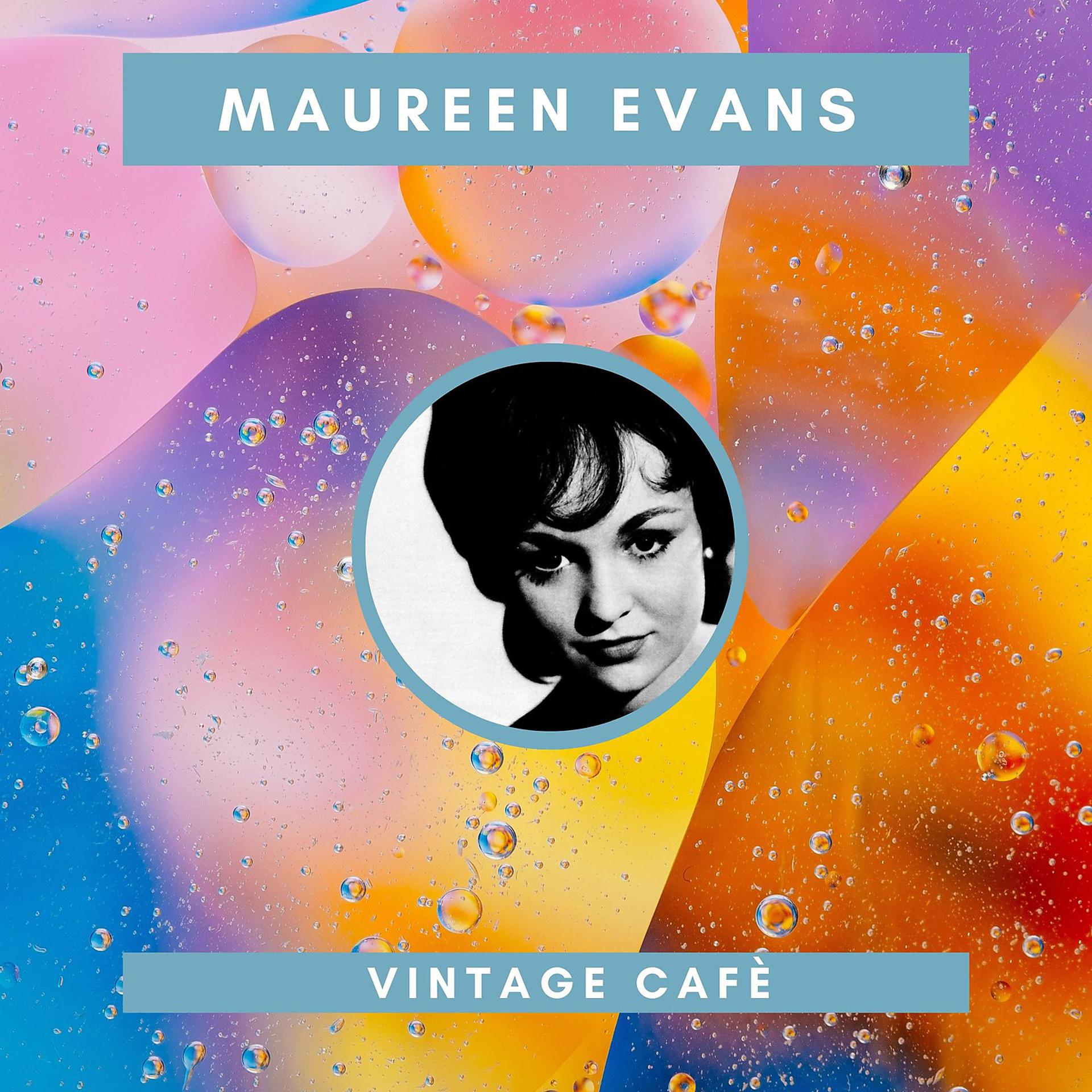 Постер альбома Maureen Evans - Vintage Cafè