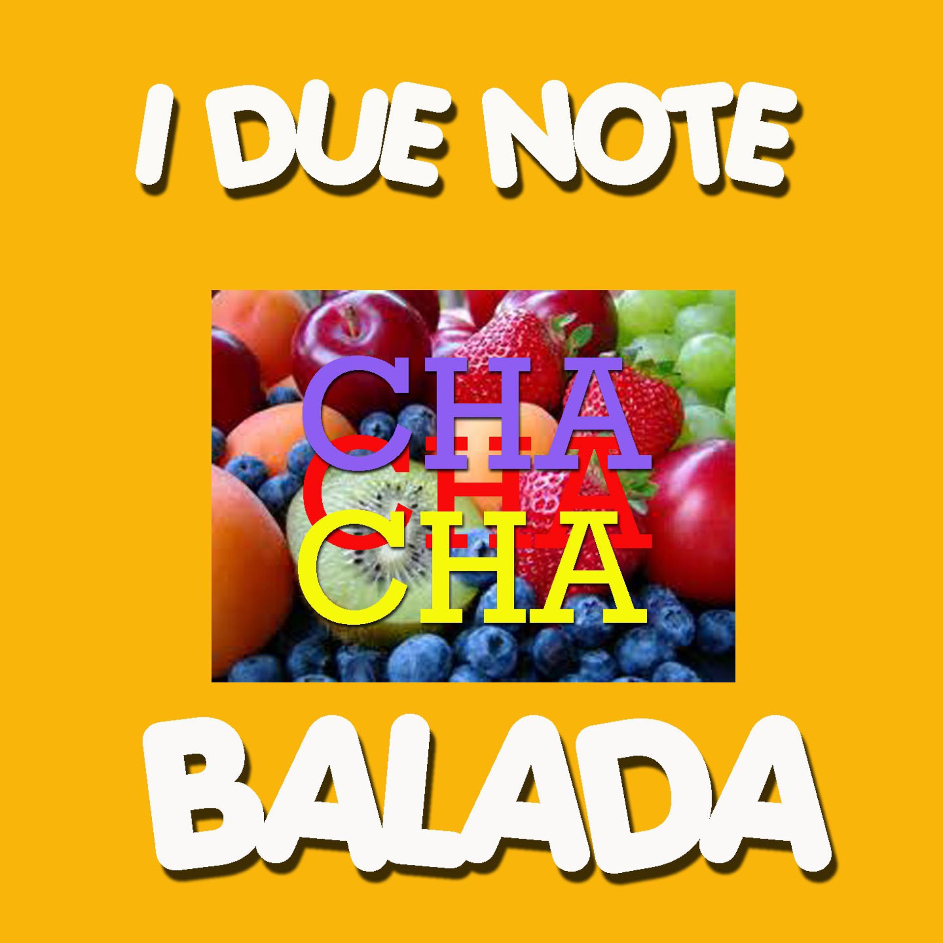 Постер альбома Balada Cha Cha Cha