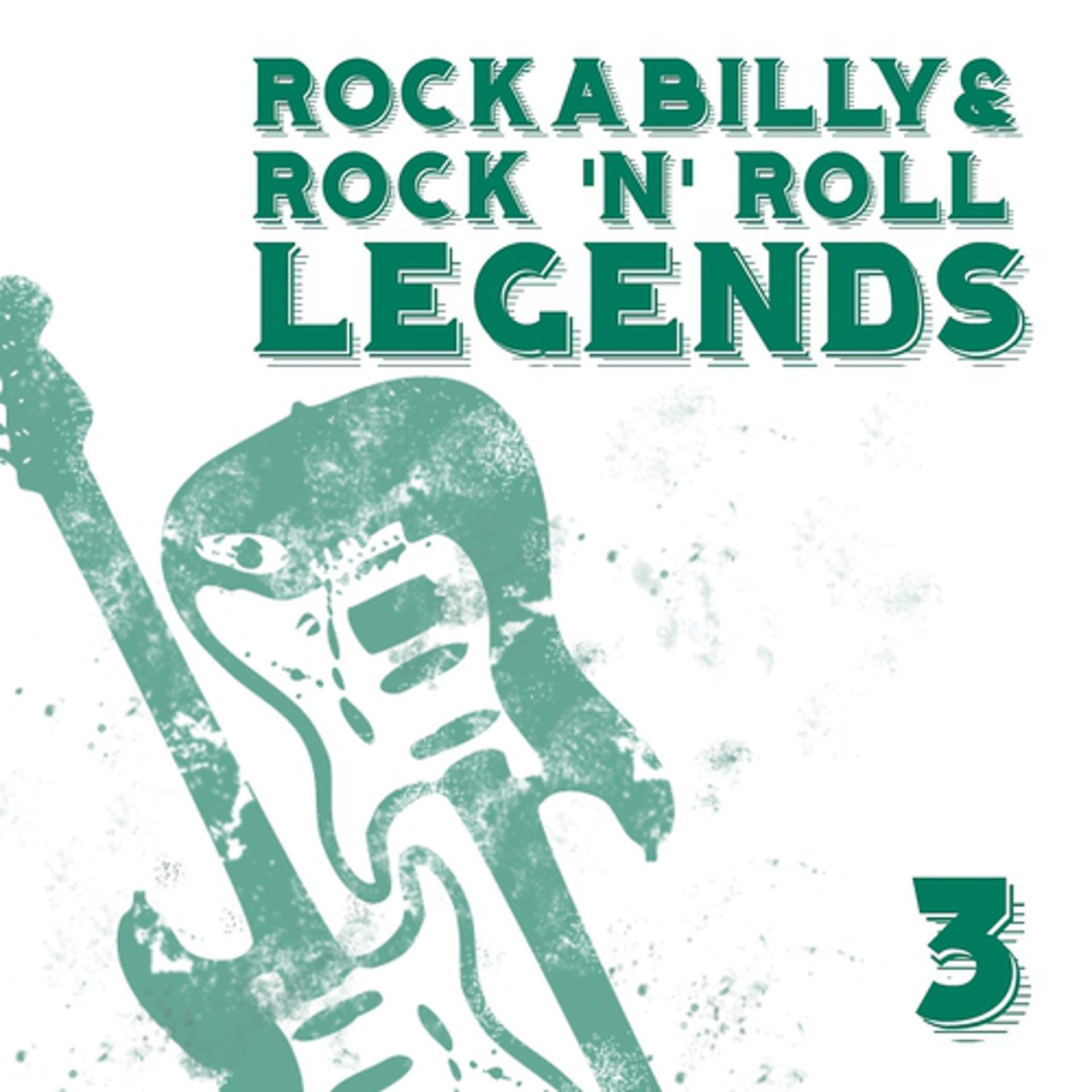 Постер альбома Rockabilly & Rock´n´Roll Legends 3