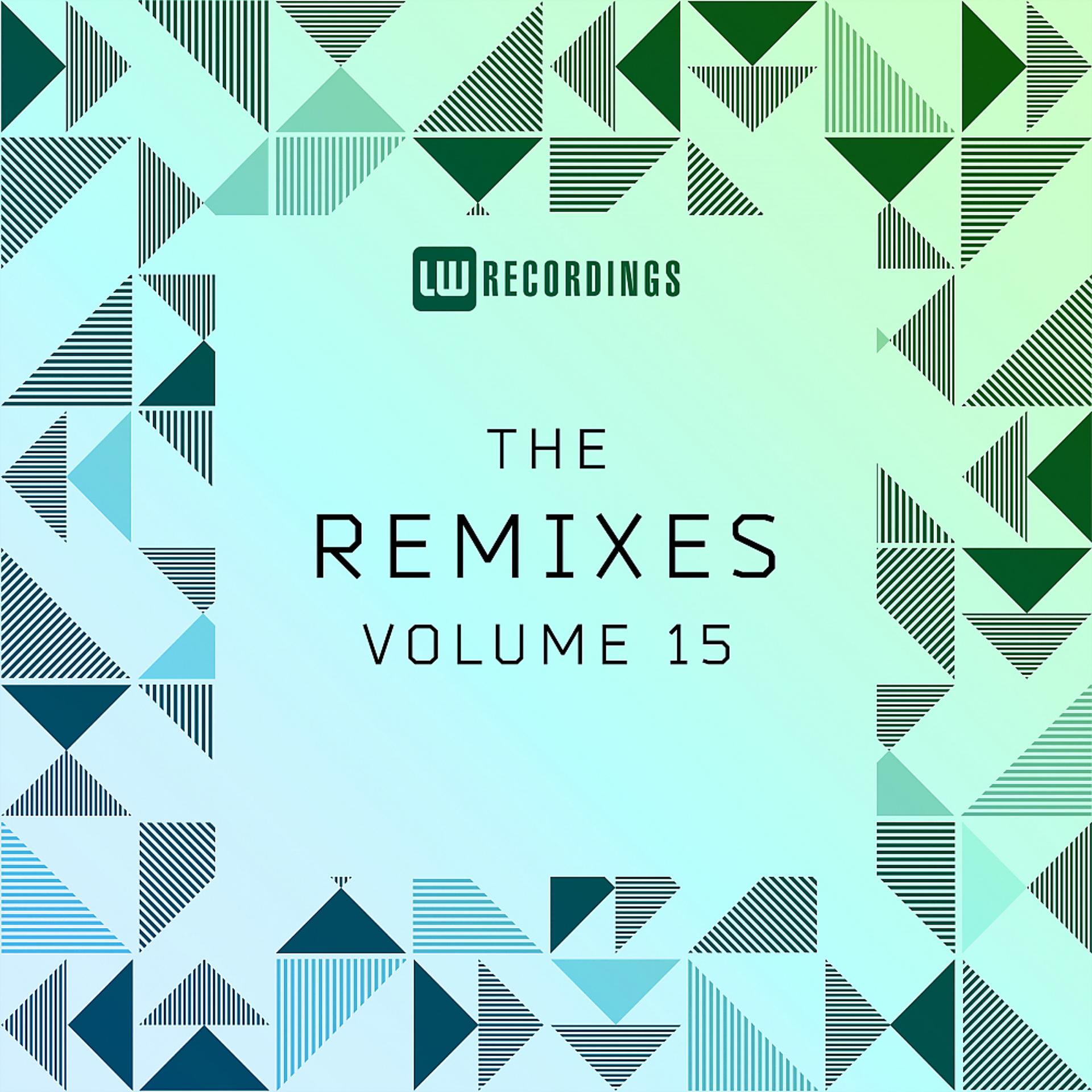 Постер альбома The Remixes, Vol. 15