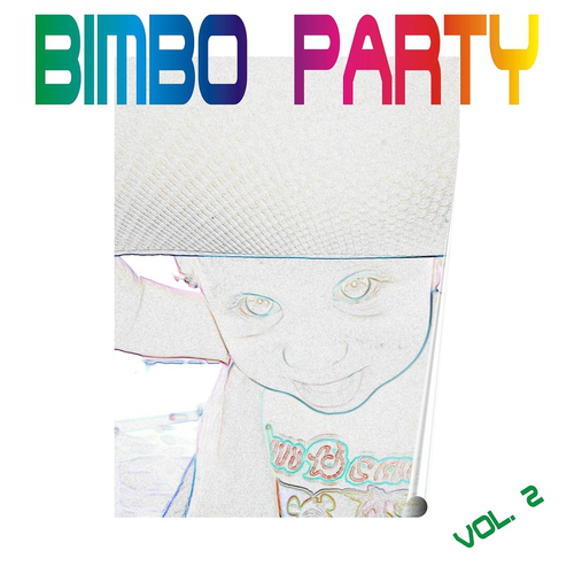 Постер альбома Bimbo Party, Vol. 2