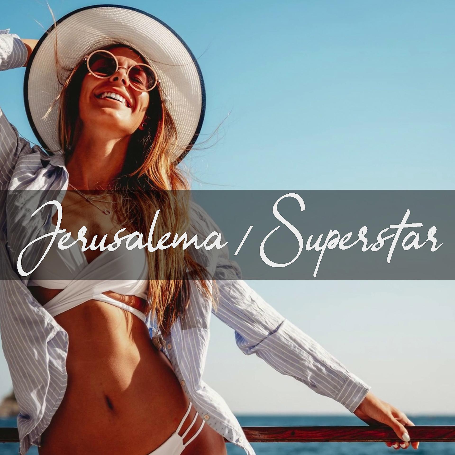 Постер альбома Jerusalema / Superstar