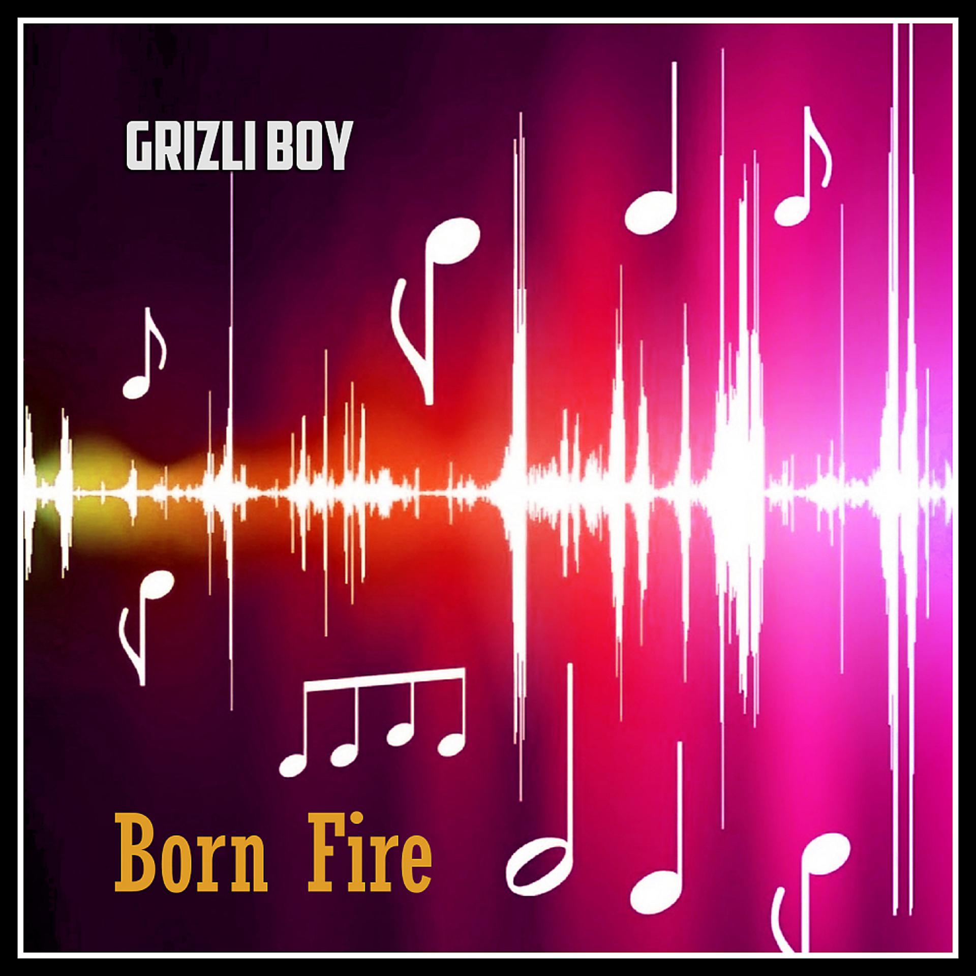 Постер альбома Born Fire