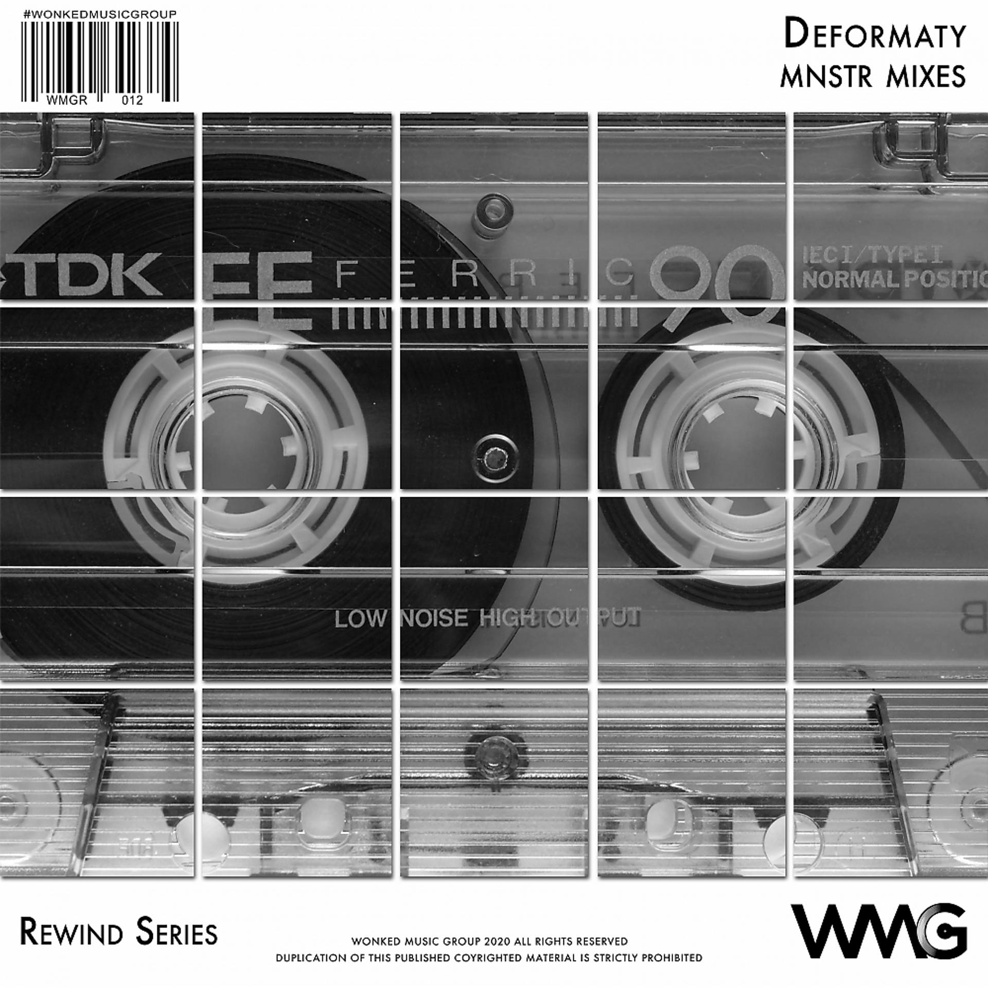 Постер альбома Rewind Series: Deformaty - MNSTR Mixes