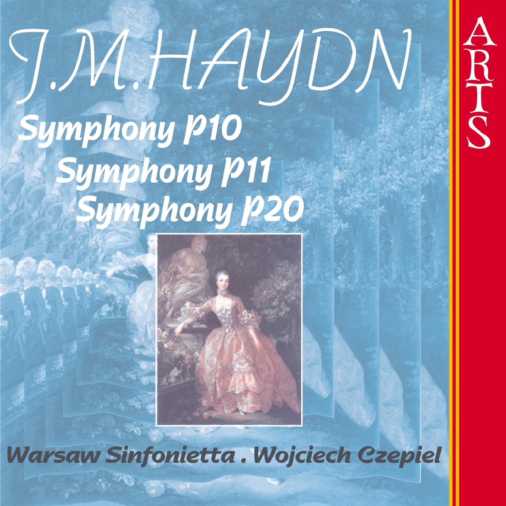 Постер альбома Michael Haydn: Symphonies P. 10, P. 11 & P. 20