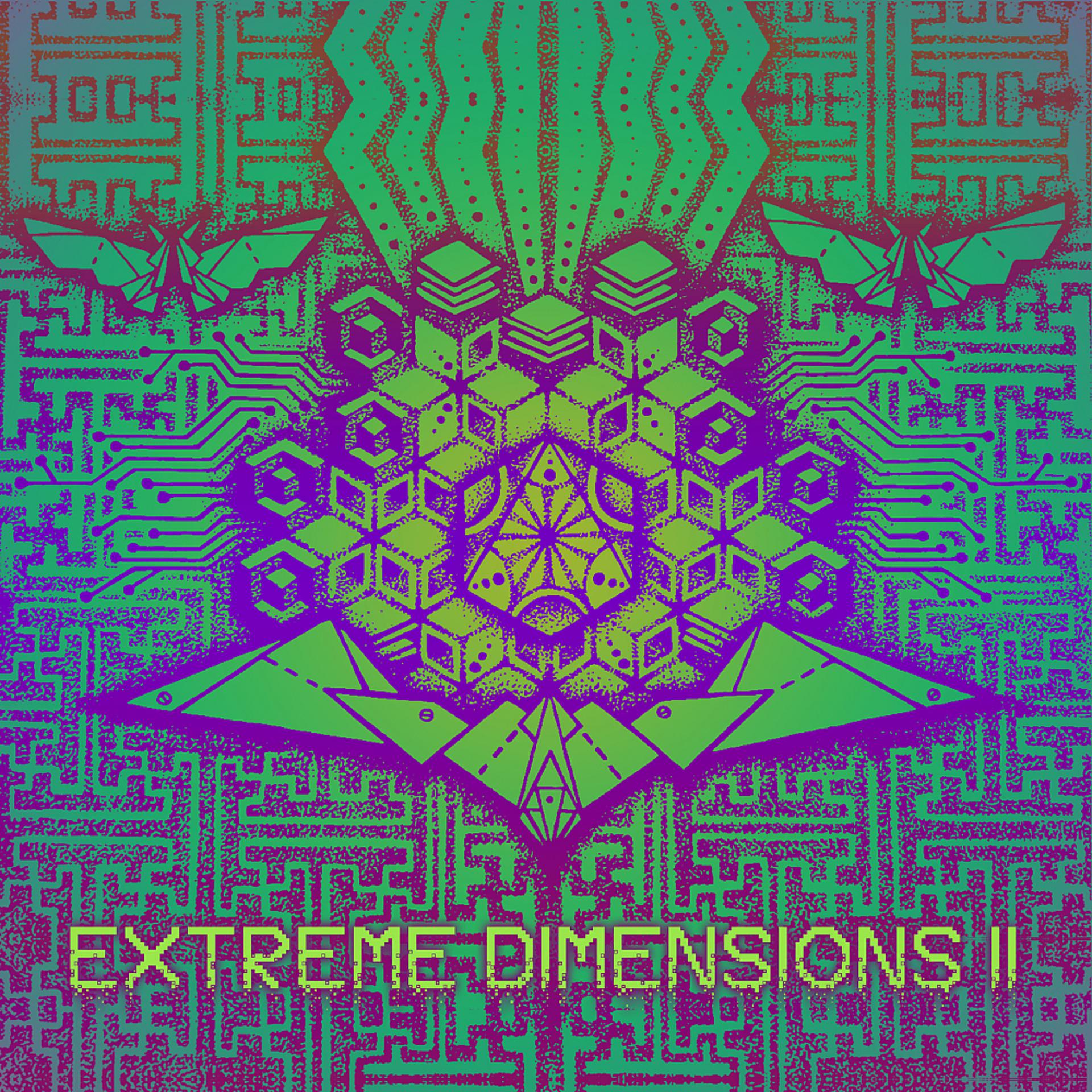 Постер альбома Extreme Dimensions II