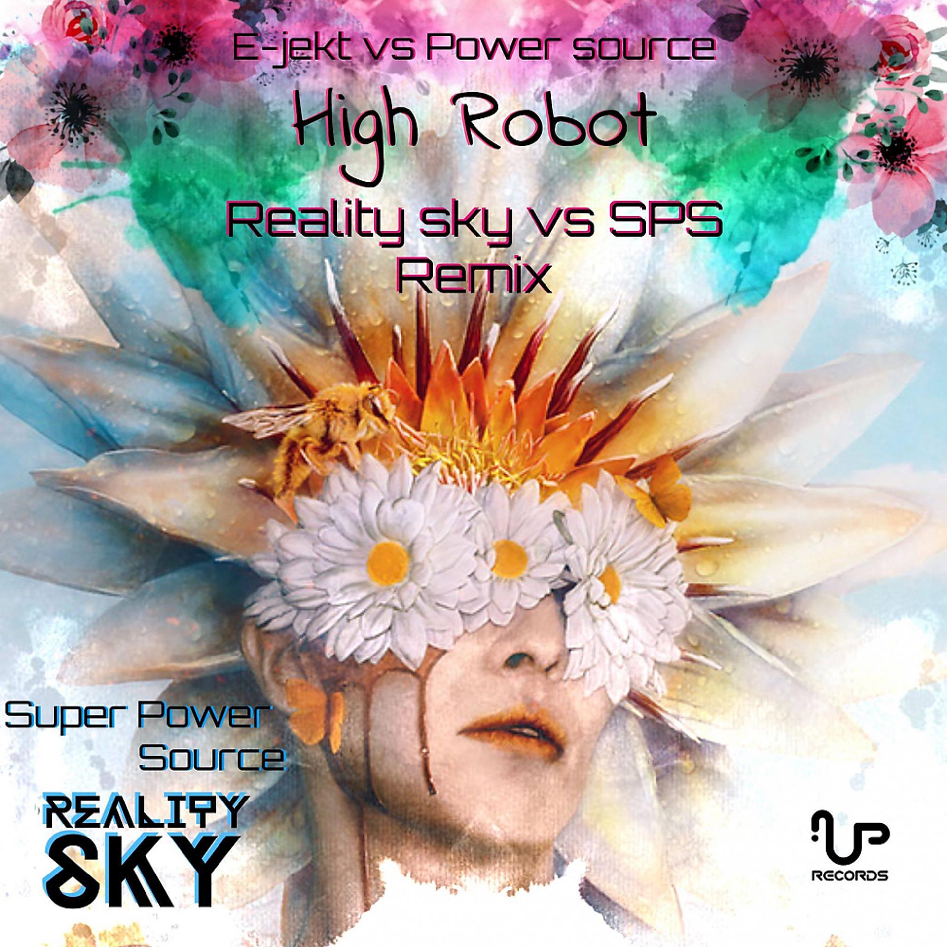 Постер альбома High Robot (Reality Sky Vs Super Power Source Remix)