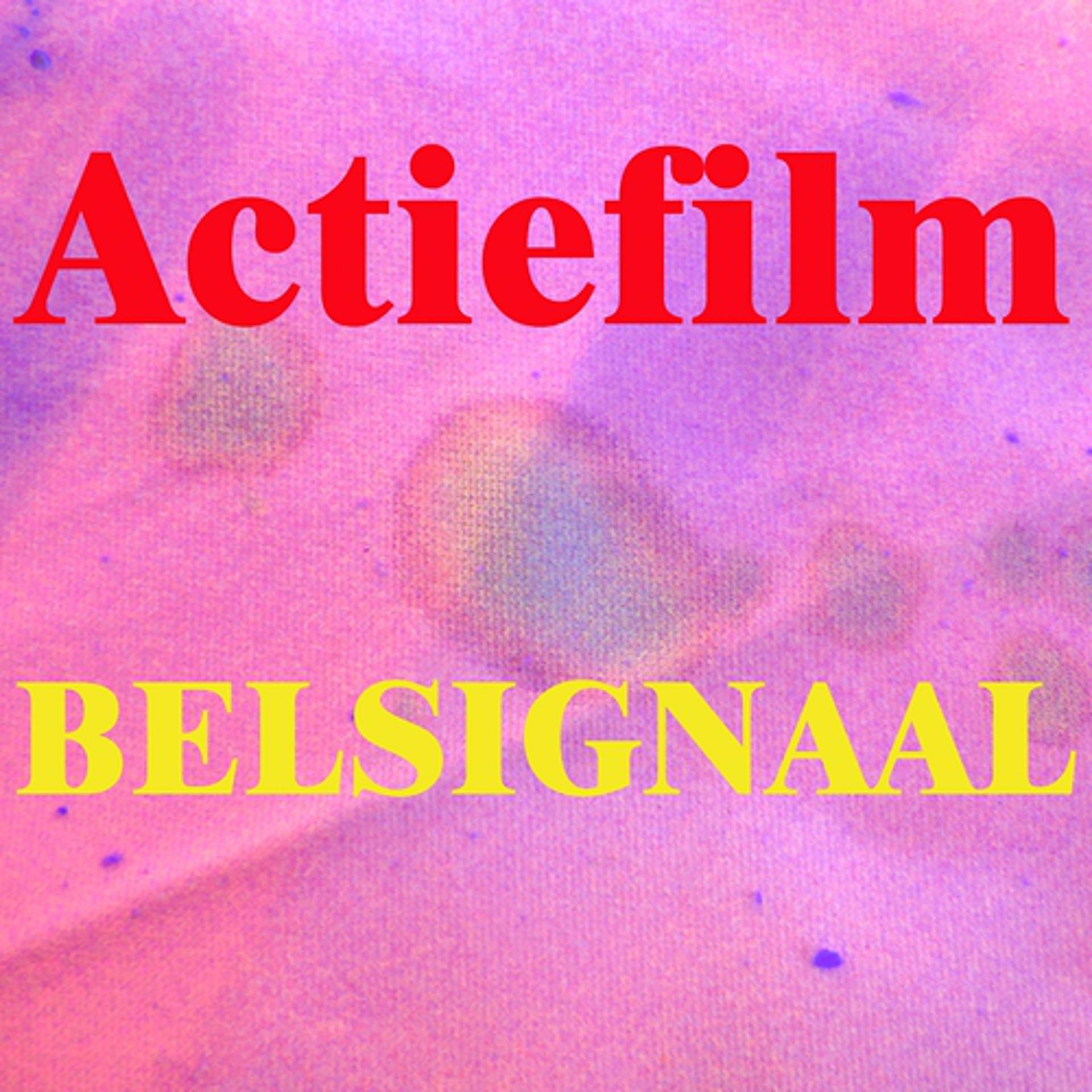 Постер альбома Actiefilm belsignaal