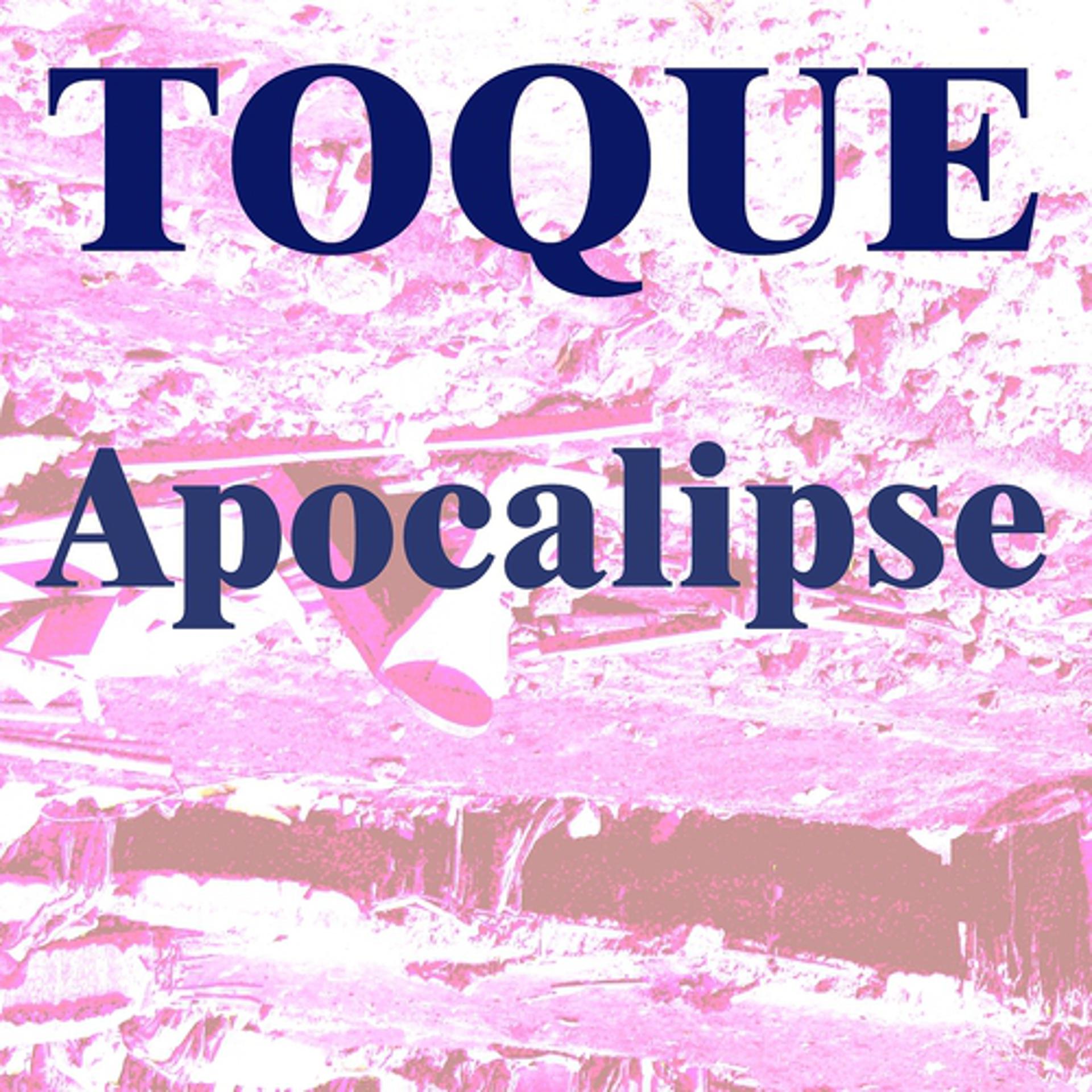 Постер альбома Toque Apocalipse
