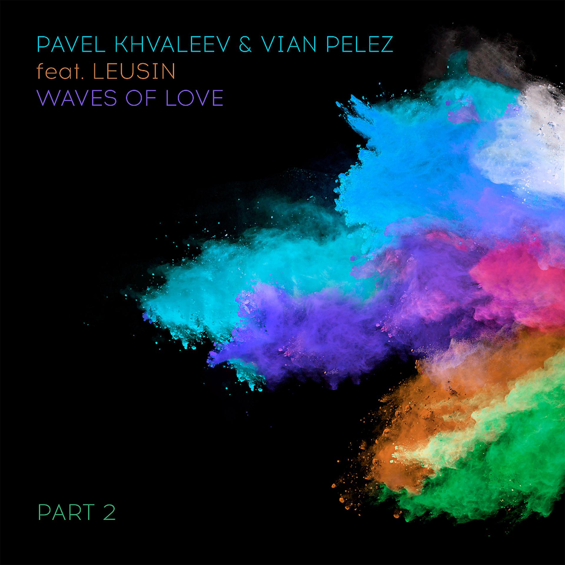 Постер альбома Waves of Love, Pt. 2