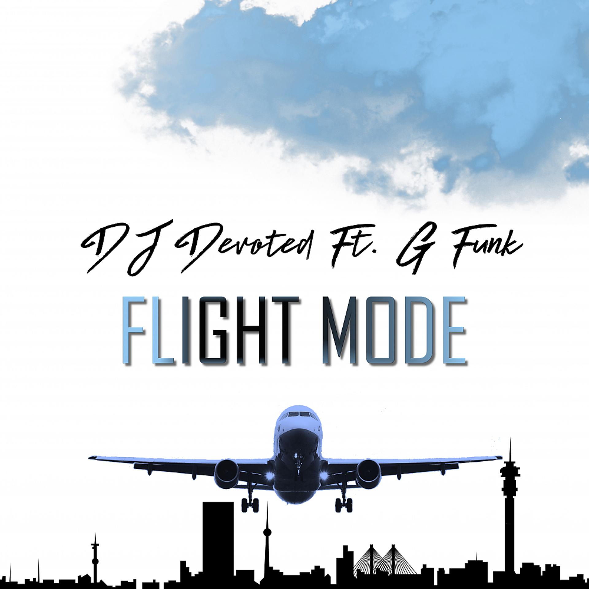 Постер альбома Flight Mode