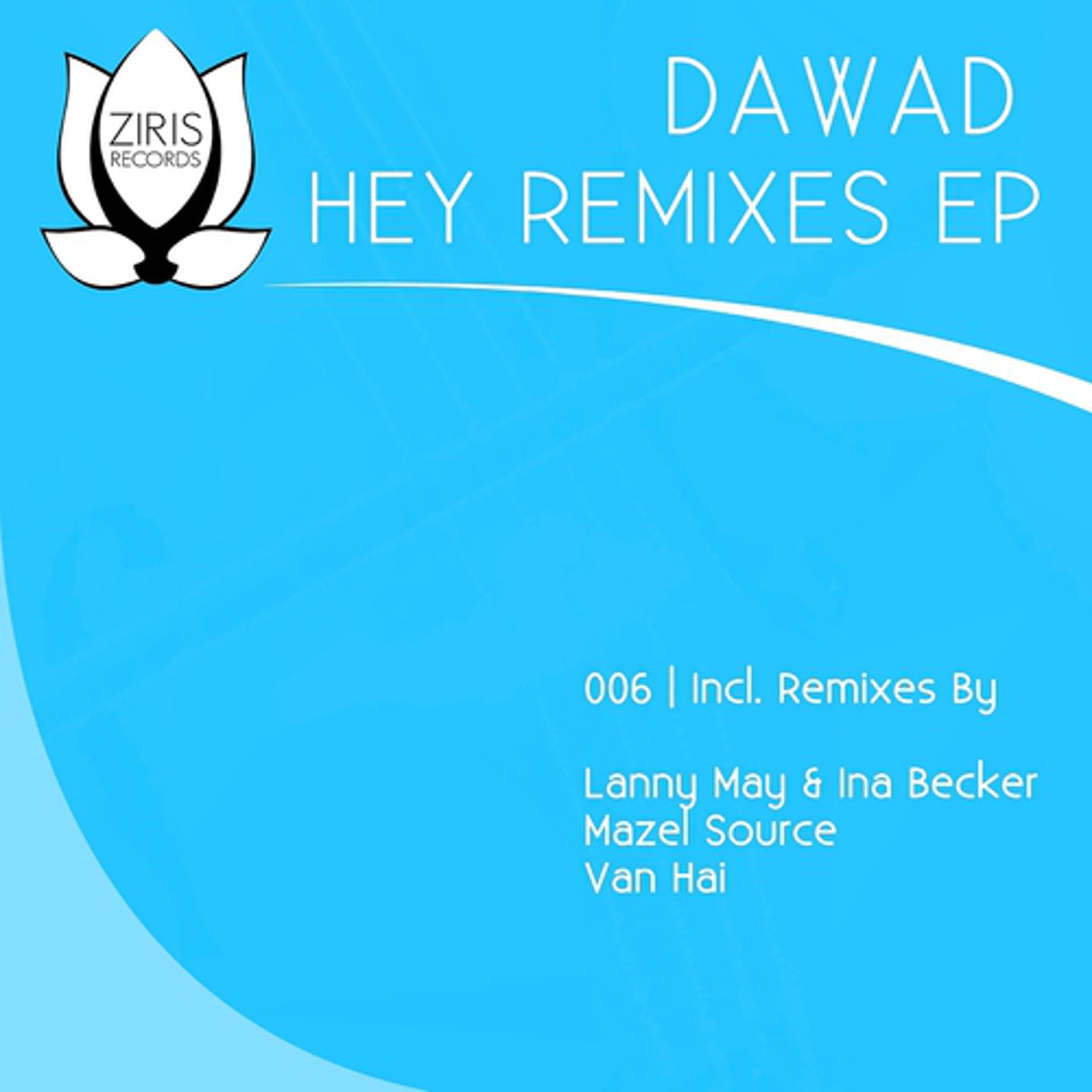 Постер альбома Hey Remixes EP