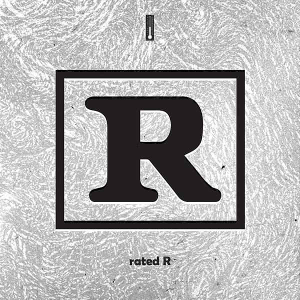 Альбом Rated R Слушать все песни. 