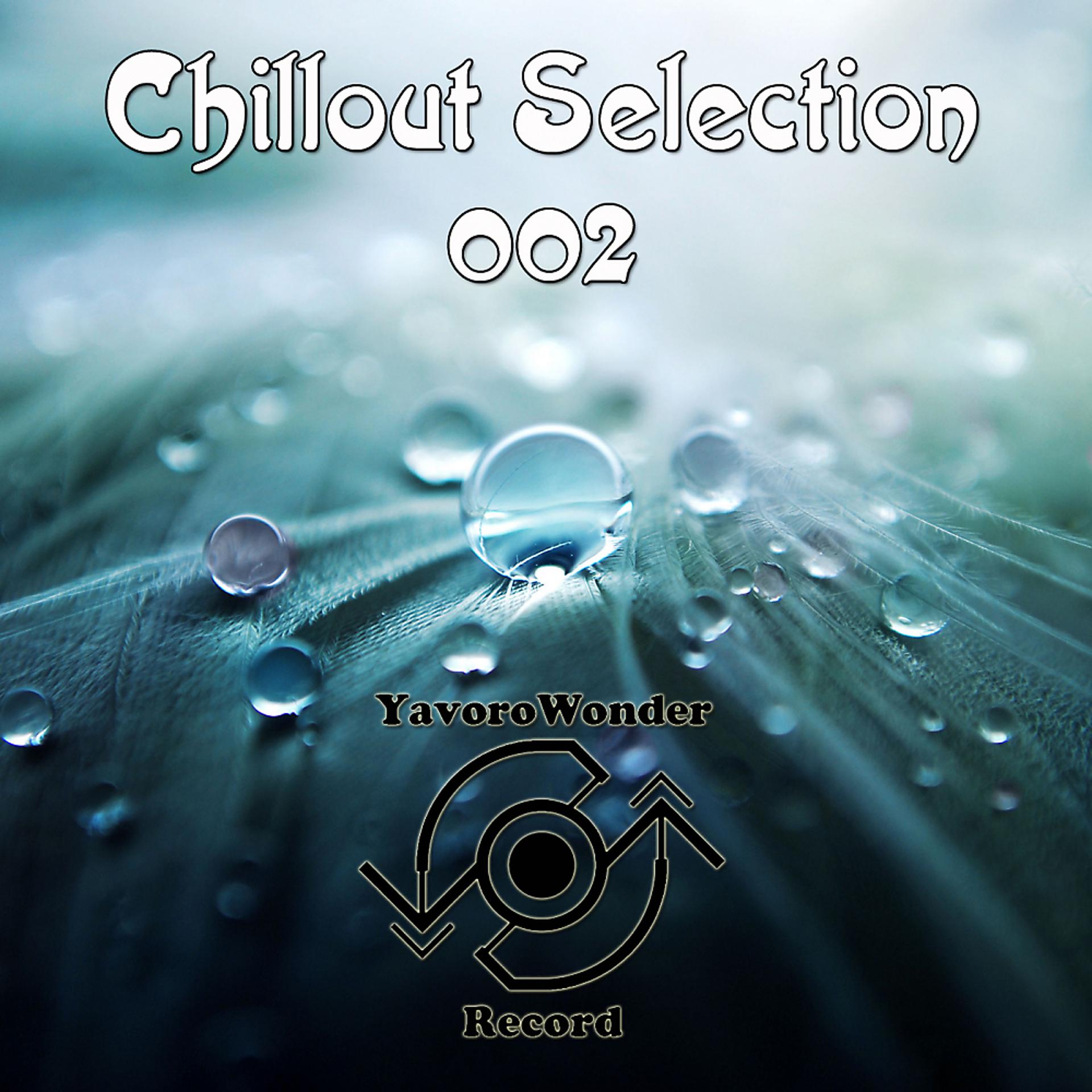 Постер альбома Chillout Selection 002