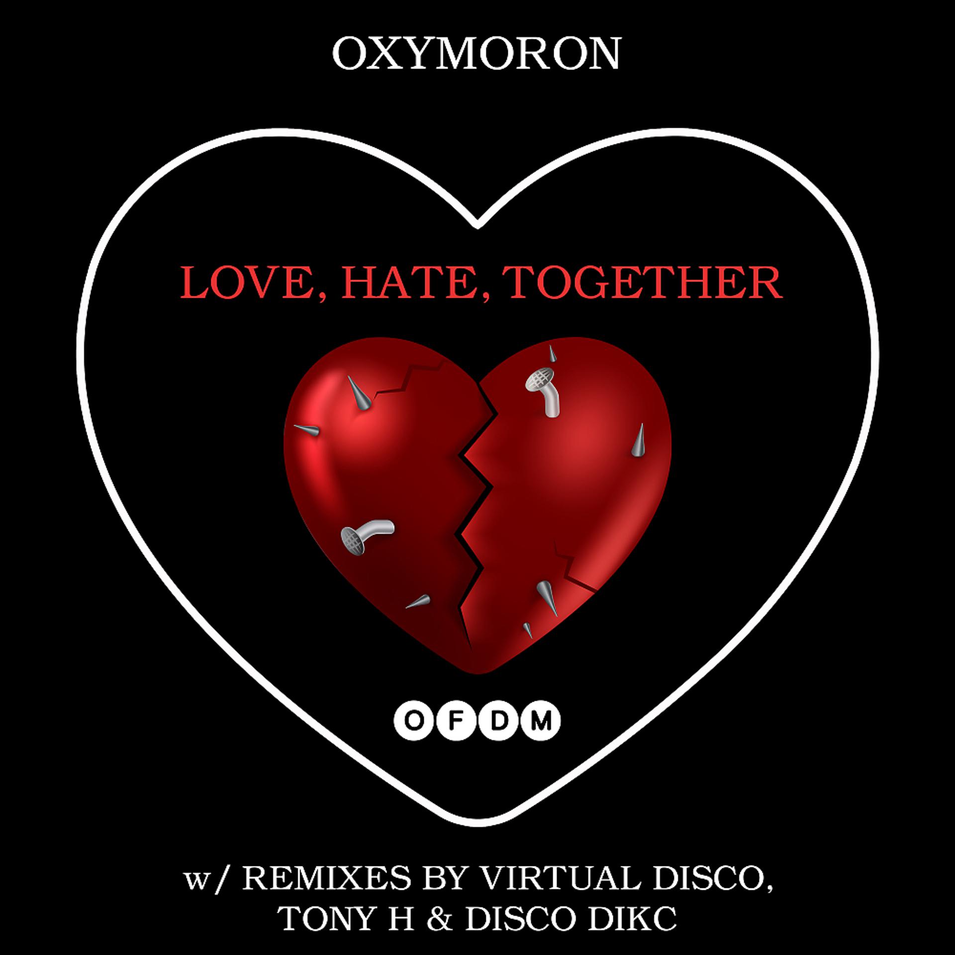 Постер альбома Love, Hate, Together