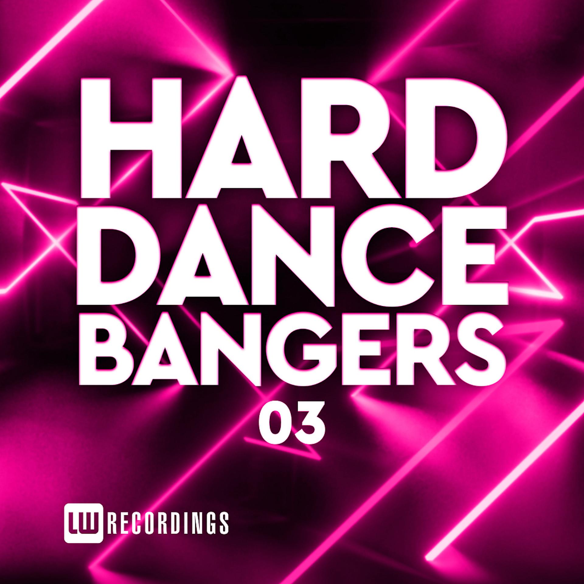 Постер альбома Hard Dance Bangers, Vol. 03